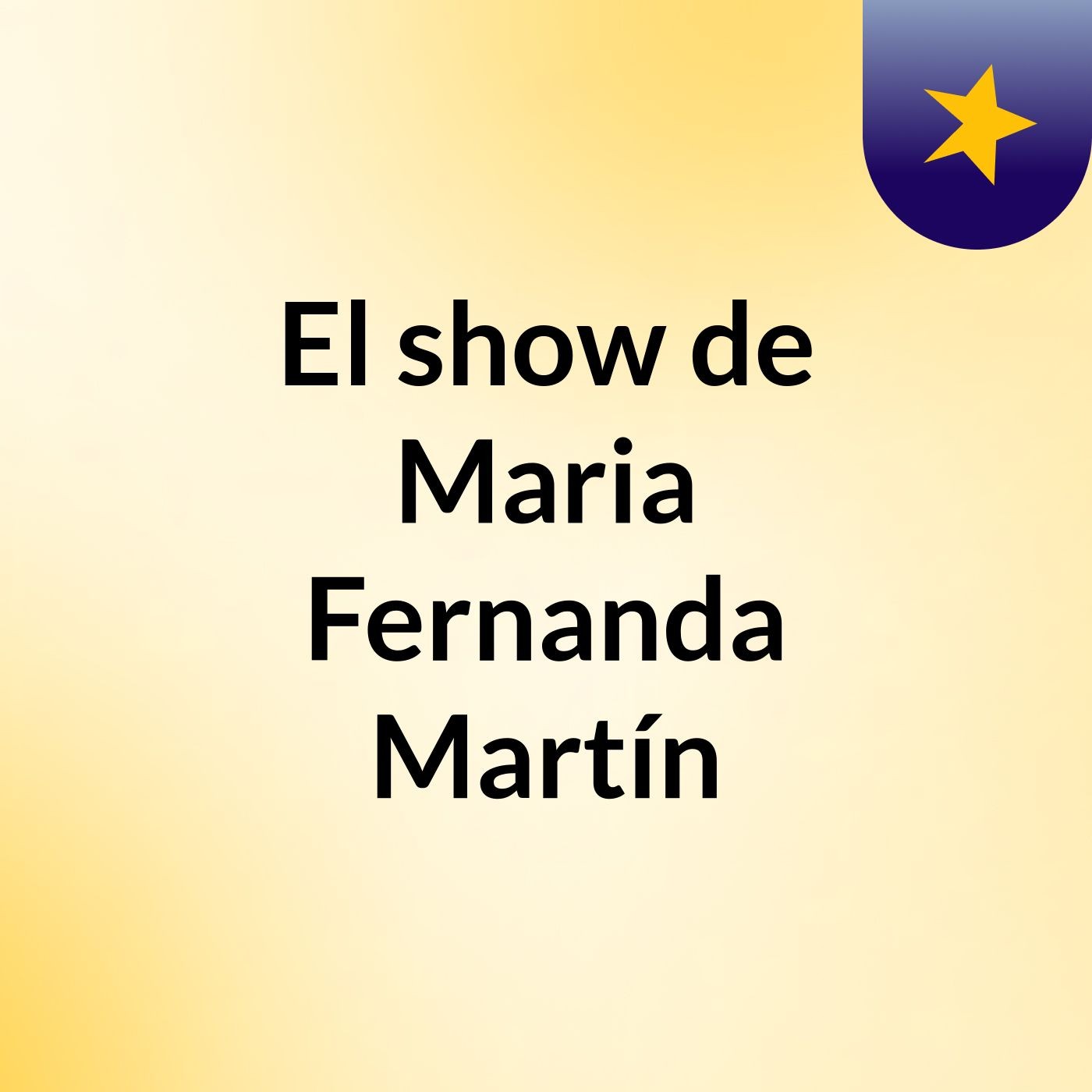 El show de Maria Fernanda Martín cover art