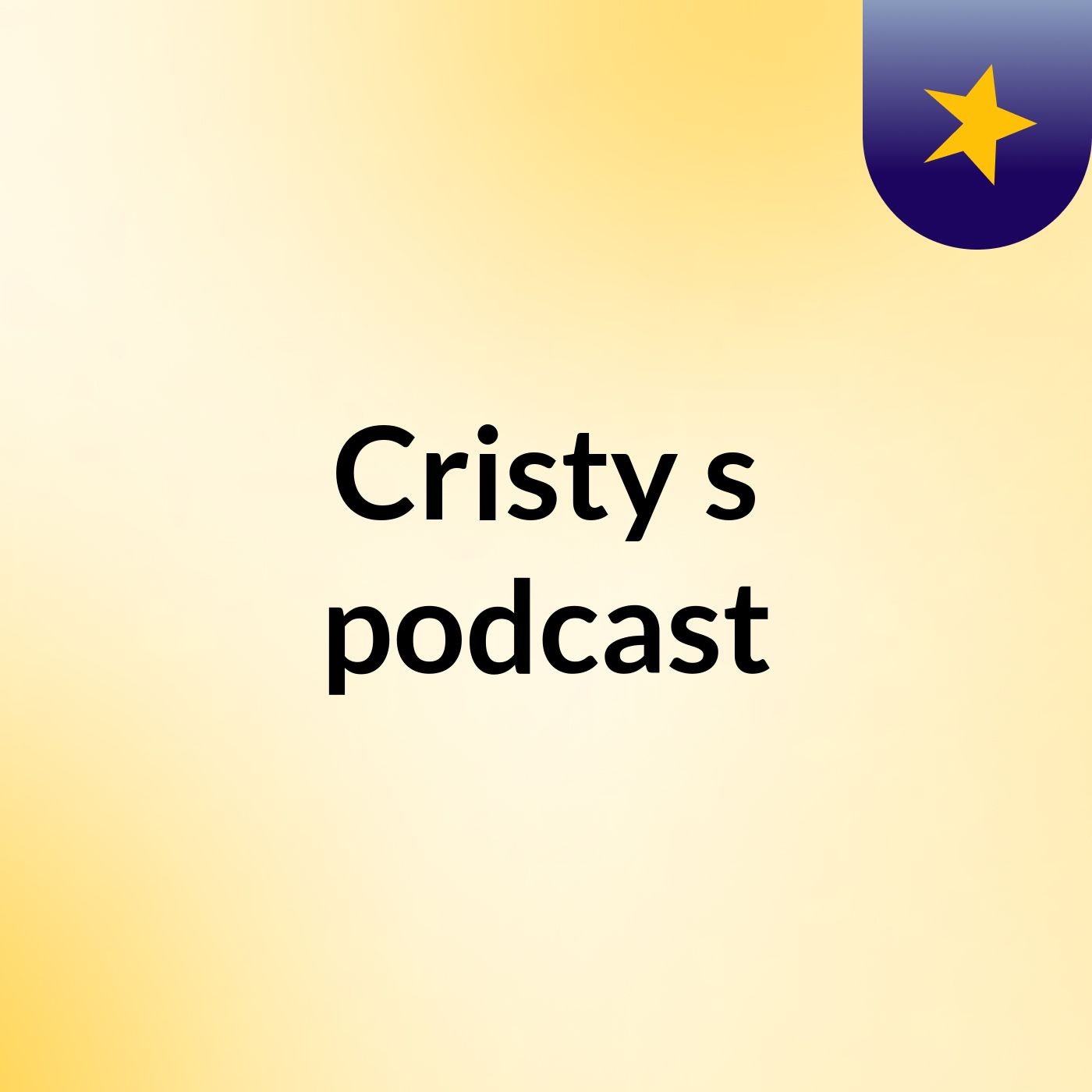 Cristy's podcast