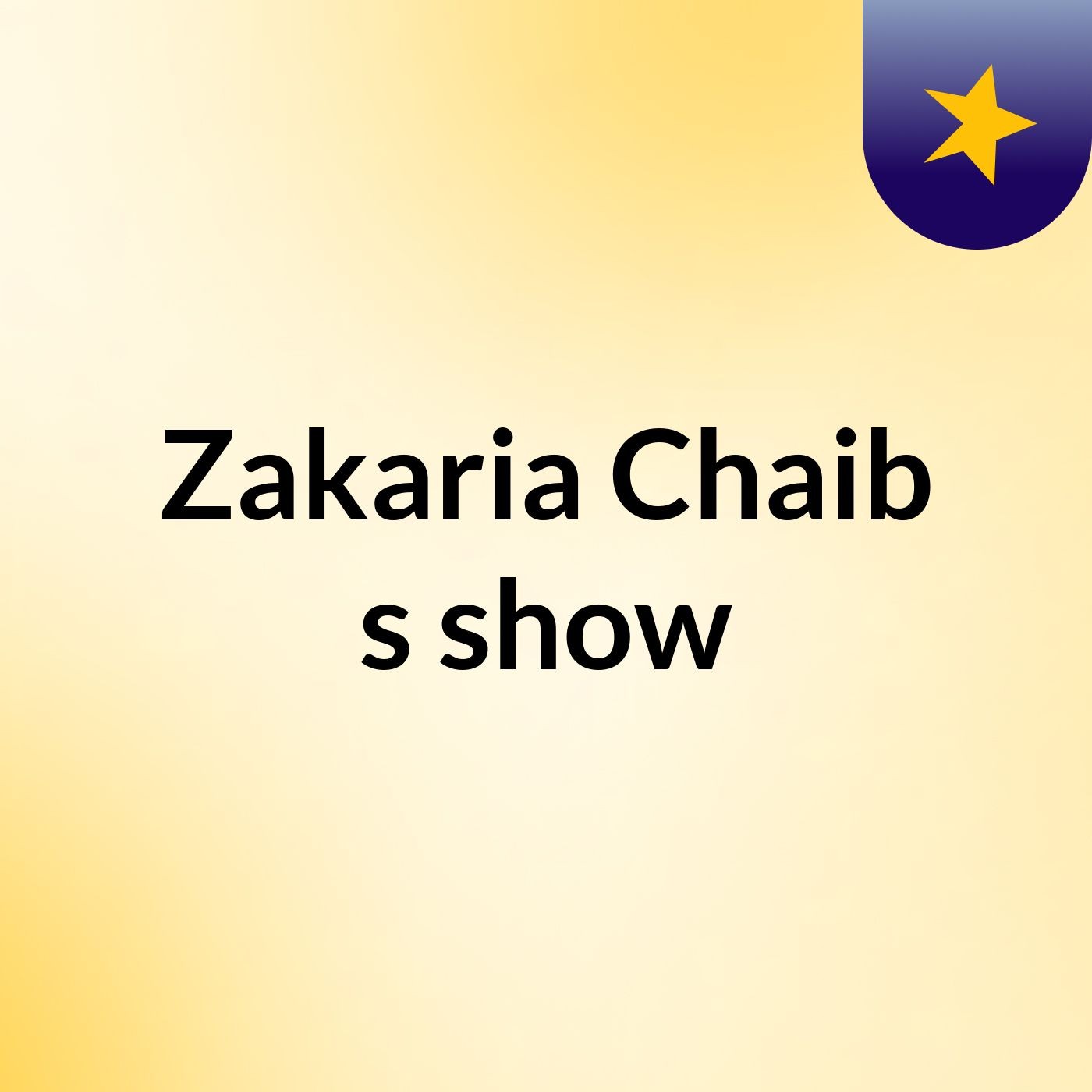 Zakaria Chaib's show