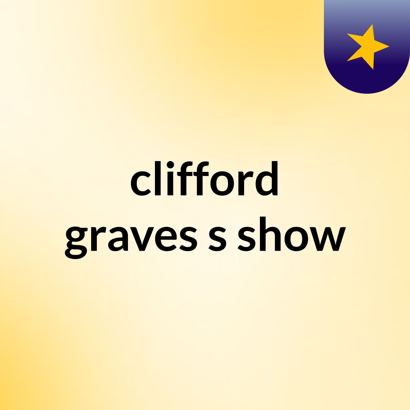 clifford graves's show
