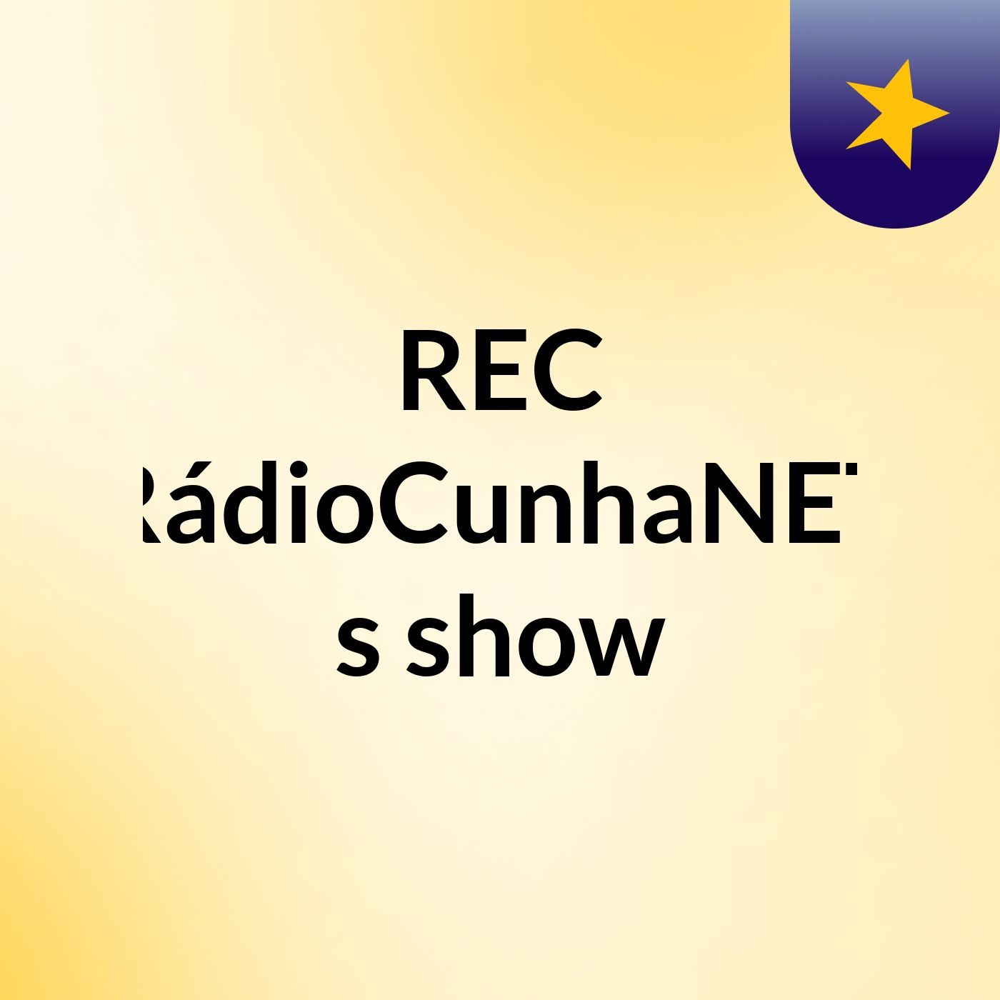 REC RádioCunhaNET's show