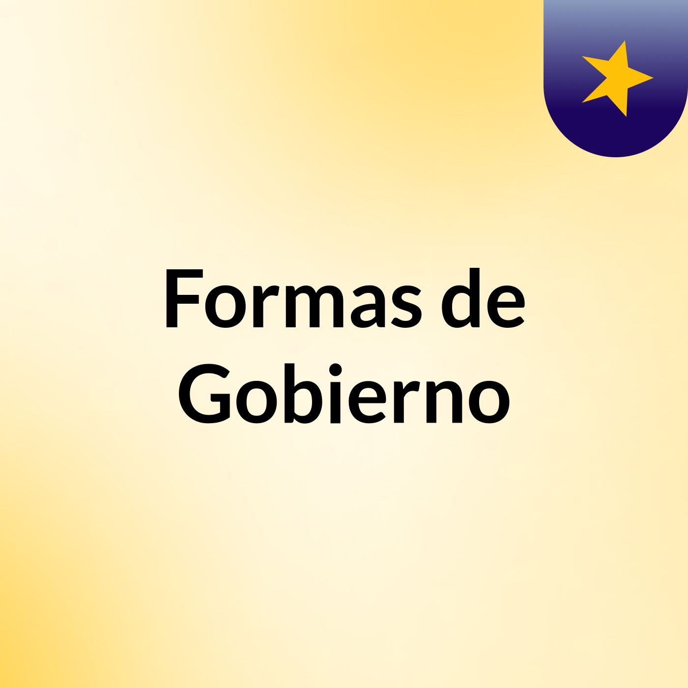 Formas de Gobierno