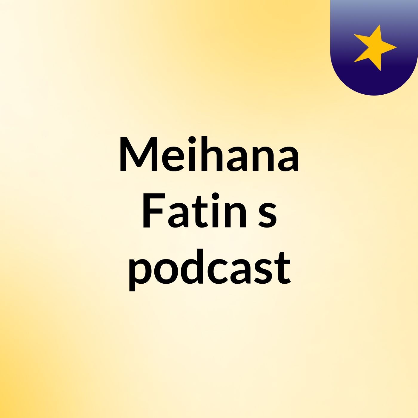 Meihana Fatin's podcast cover art