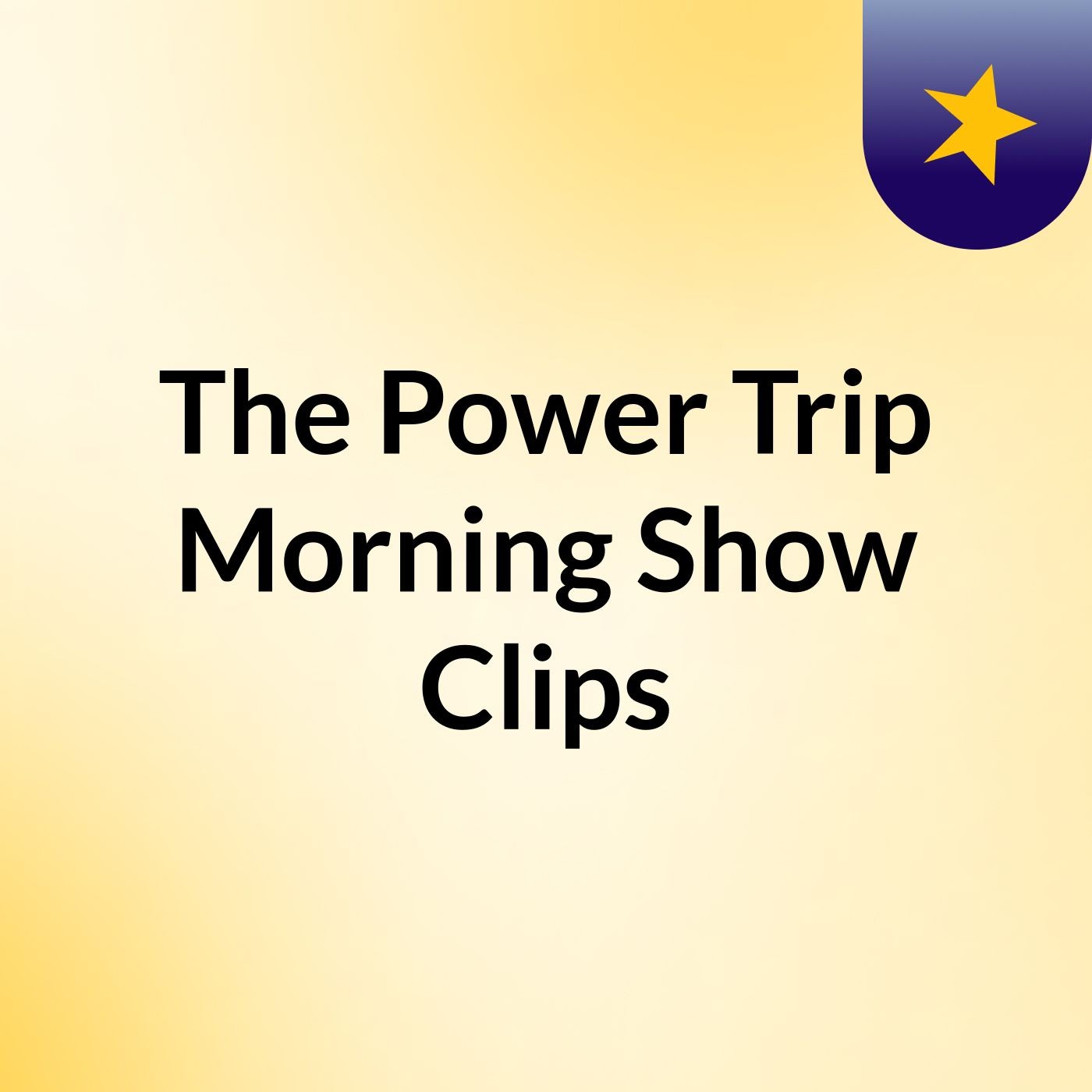 The Power Trip Morning Show Clips