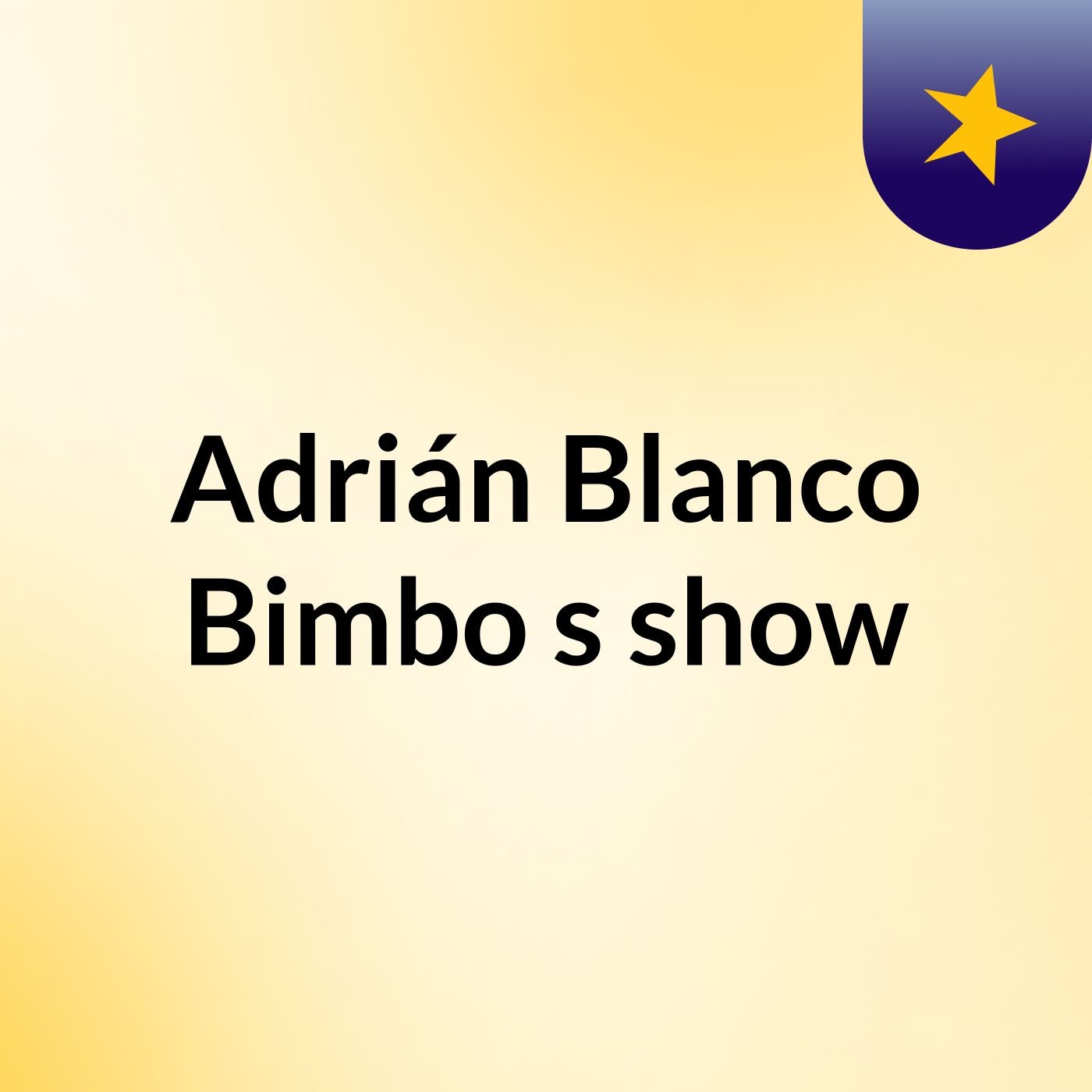 Adrián Blanco Bimbo's show