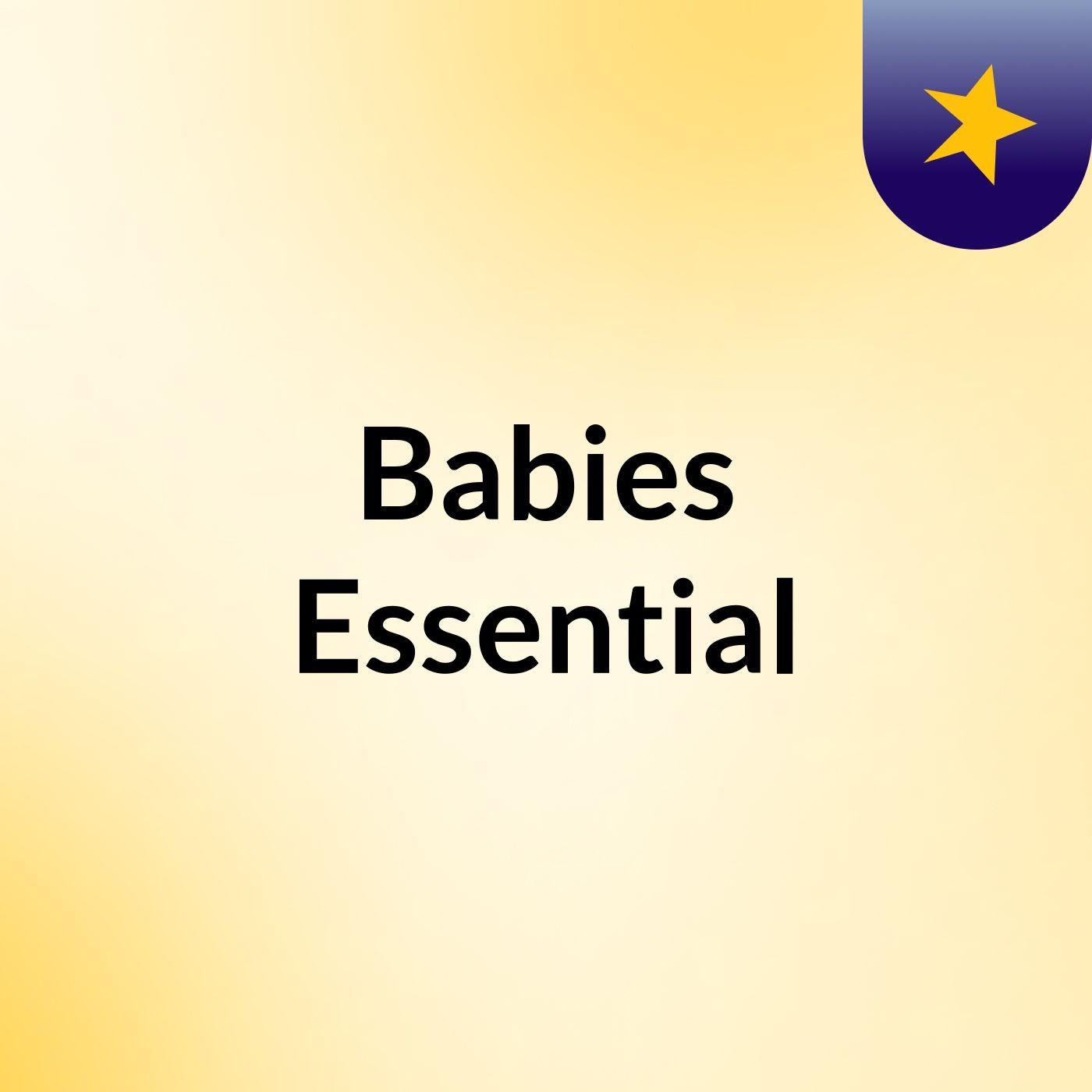 Babies Essential