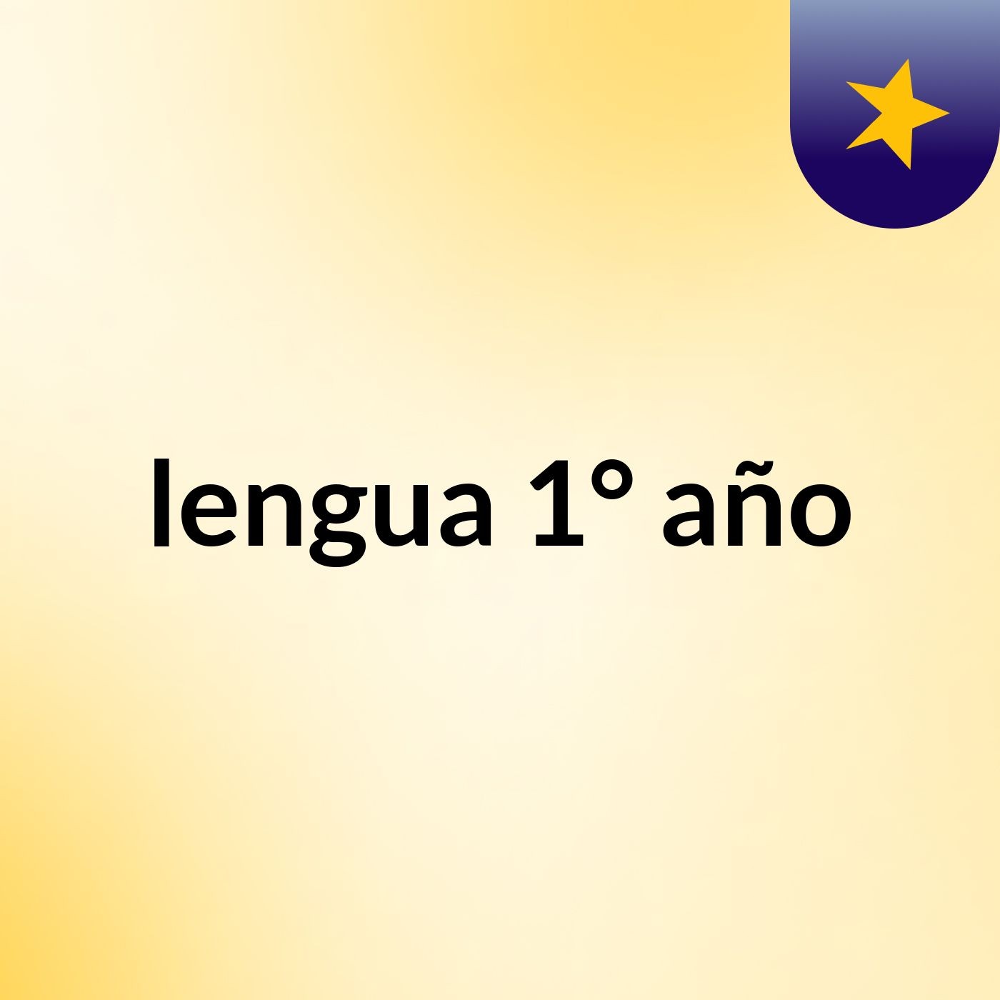 lengua 1° año