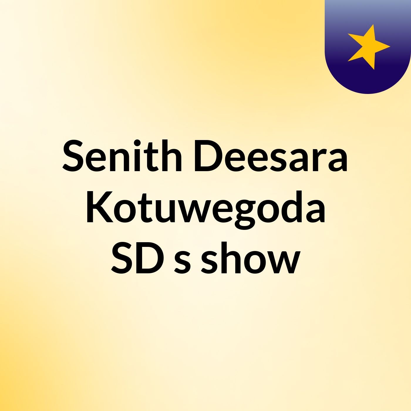 Senith Deesara Kotuwegoda SD's show