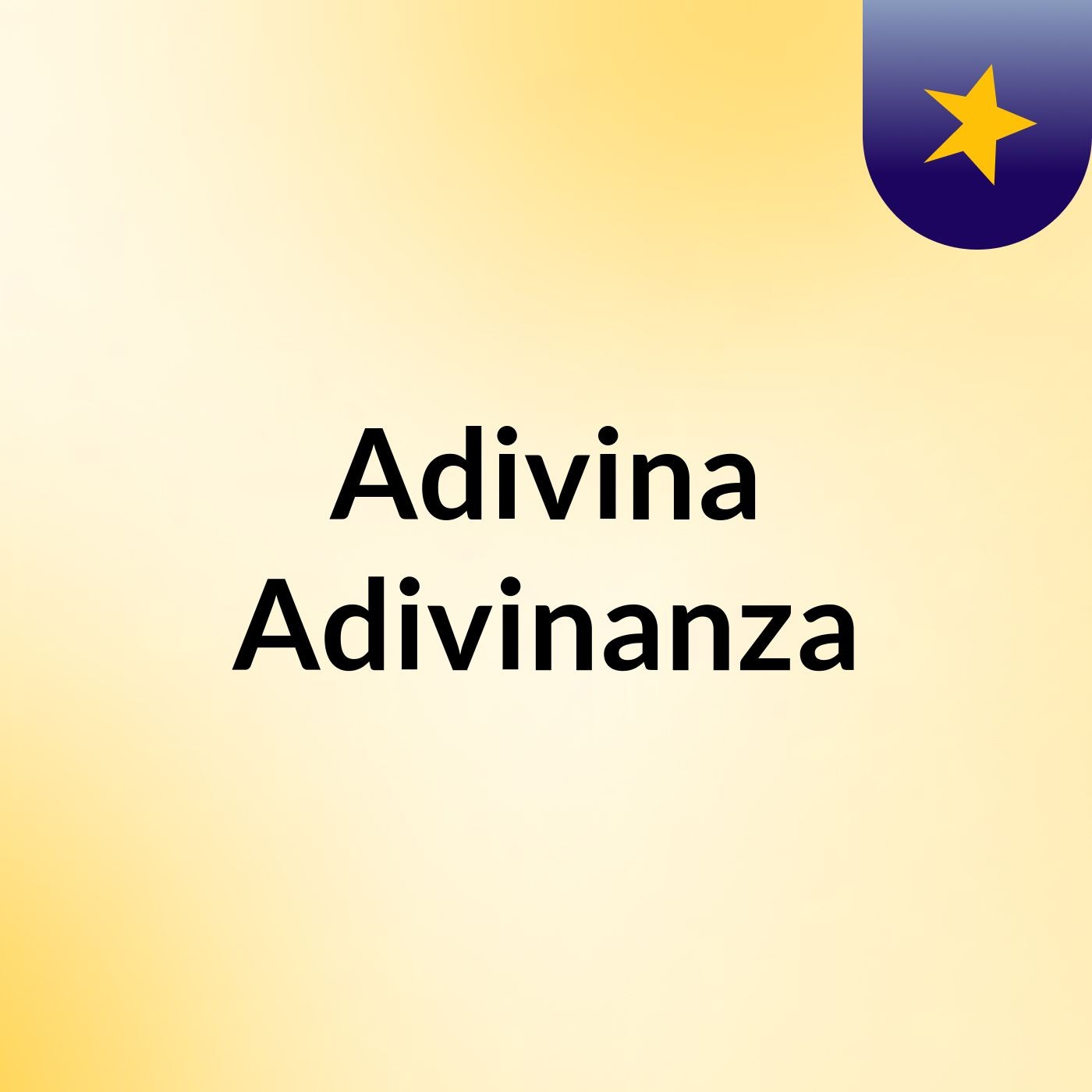 Adivina, Adivinanza