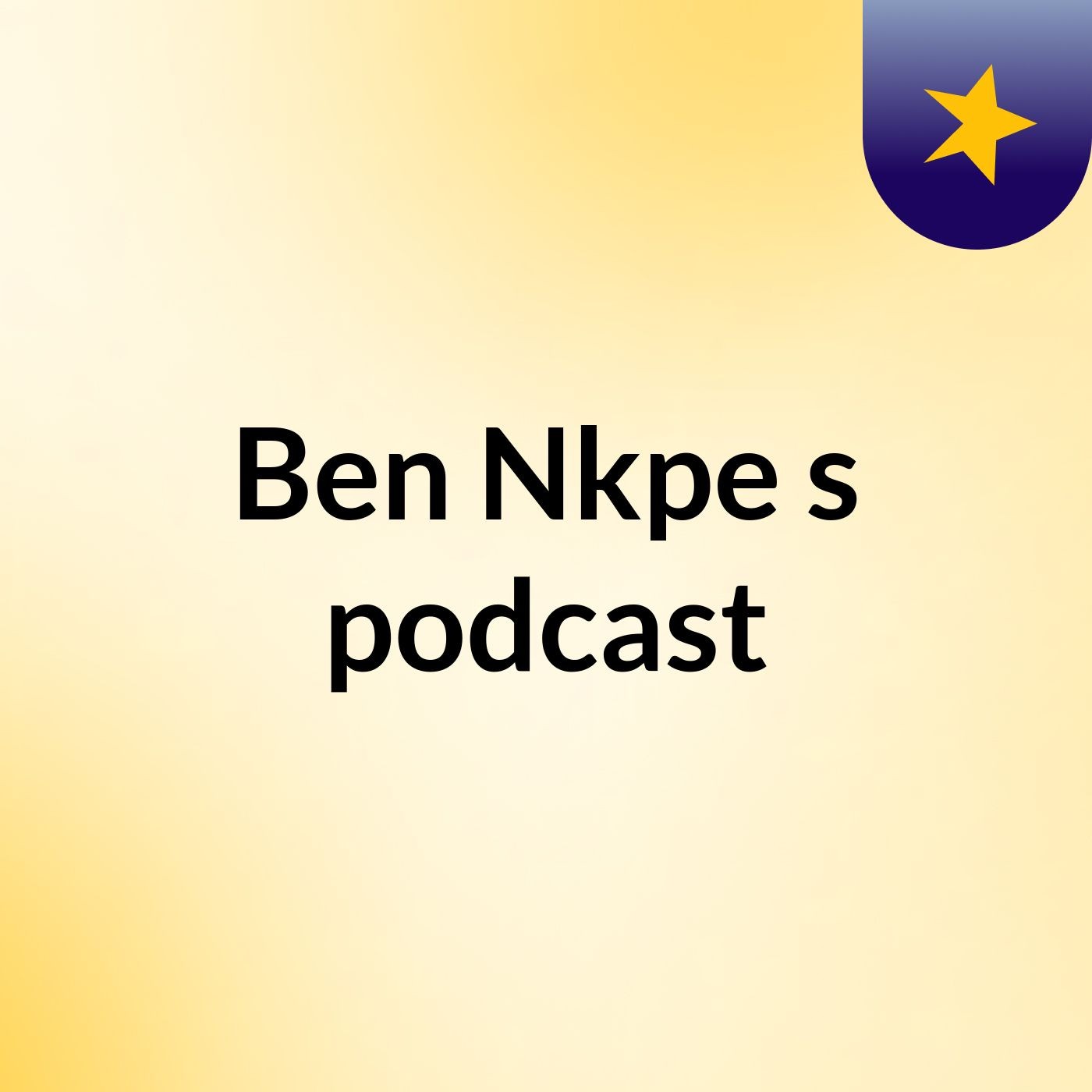 Ben Nkpe's podcast