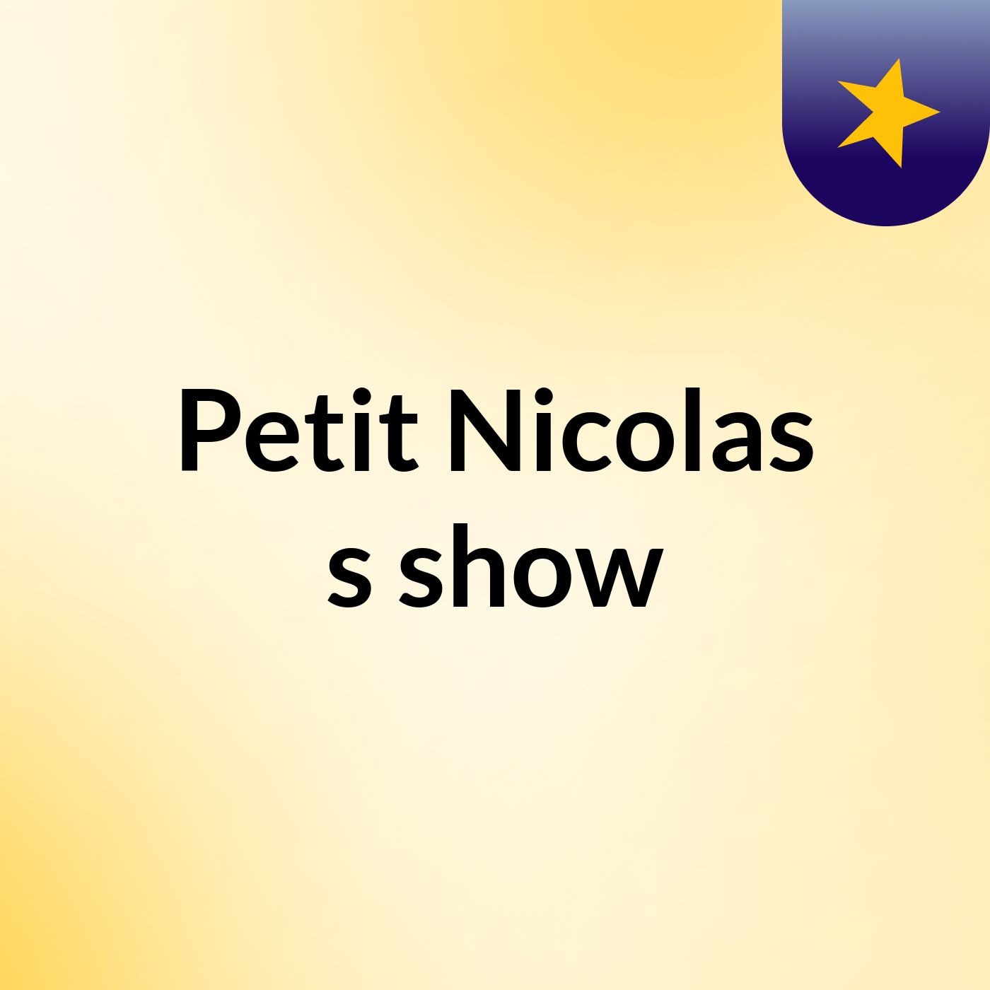 Petit Nicolas's show