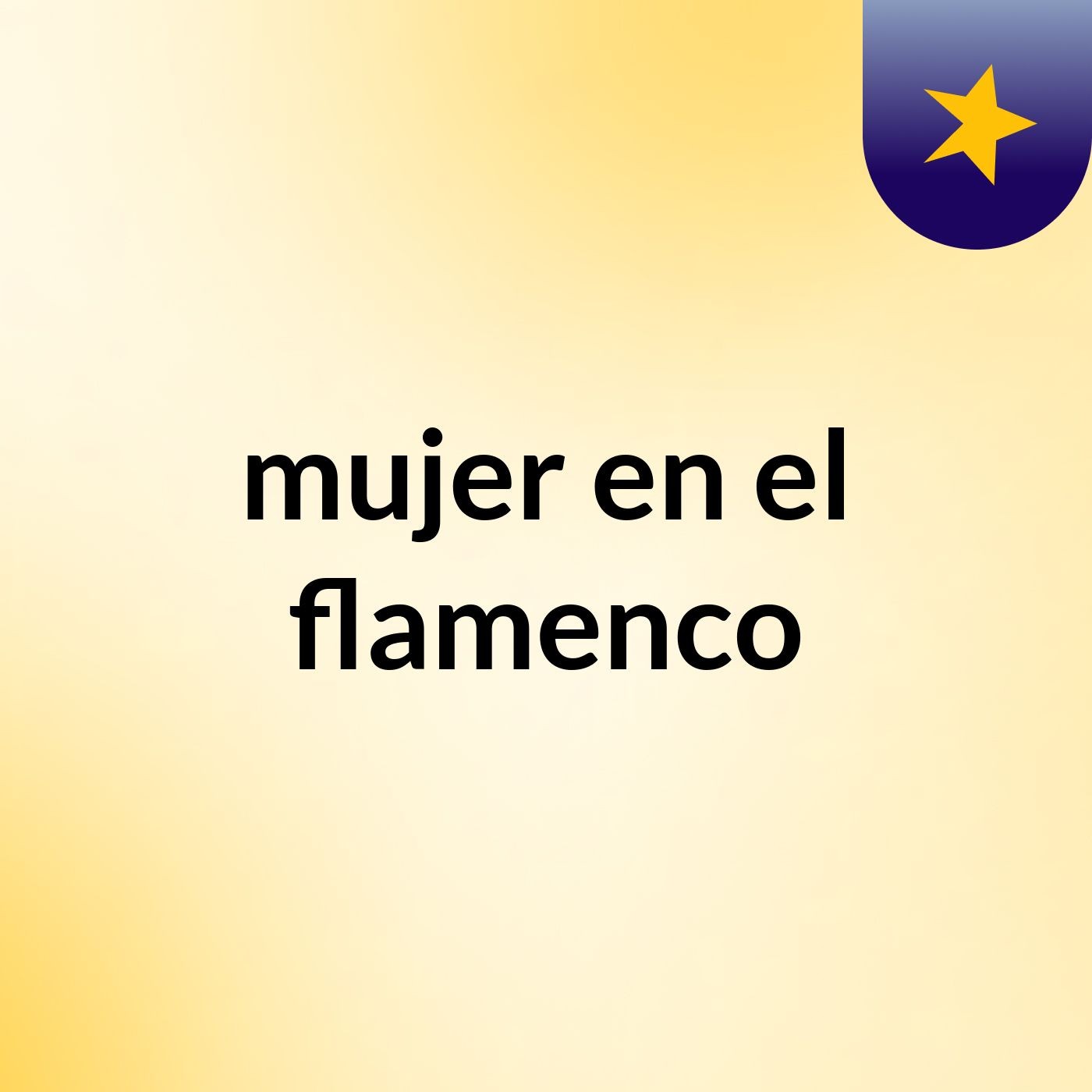 mujer en el flamenco podcast artwork