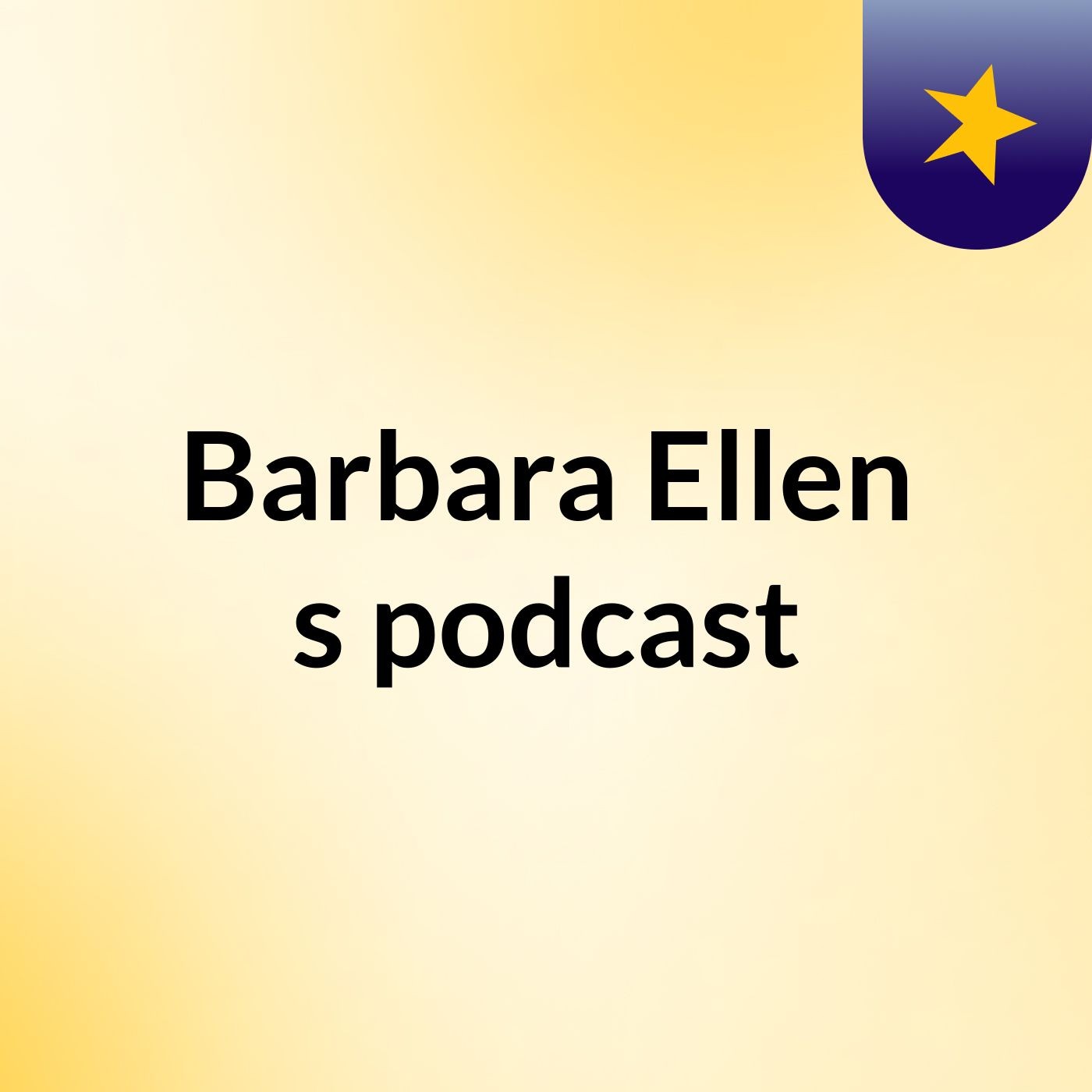 Barbara Ellen's podcast