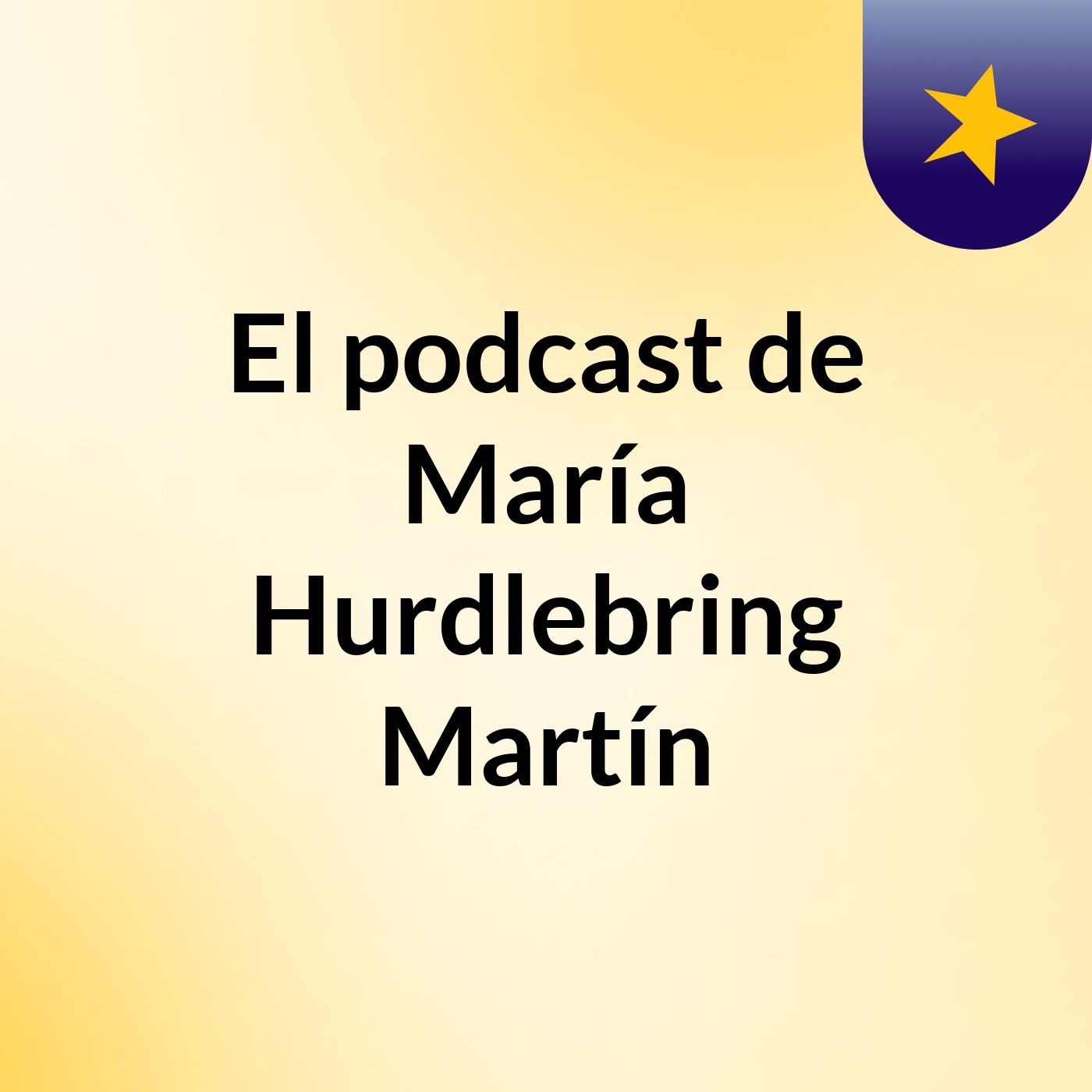 El podcast de María Hurdlebring Martín
