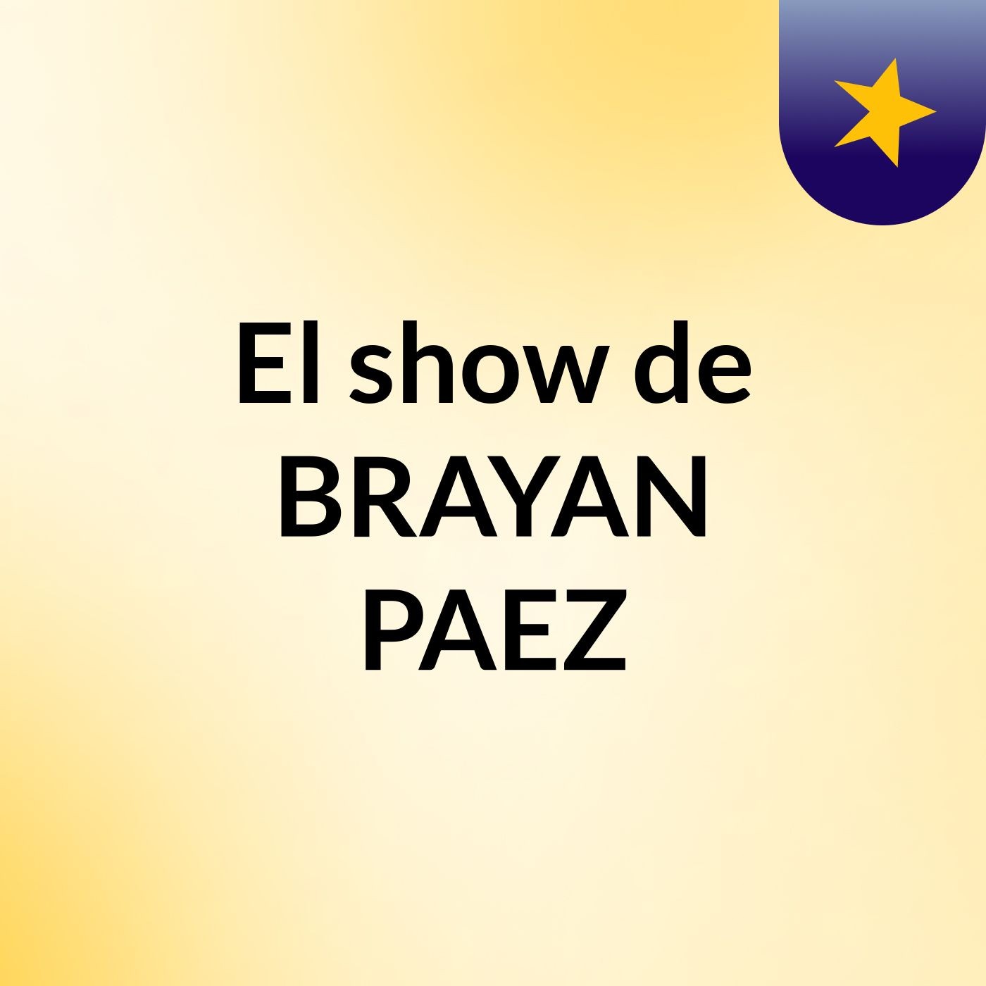 El show de BRAYAN PAEZ