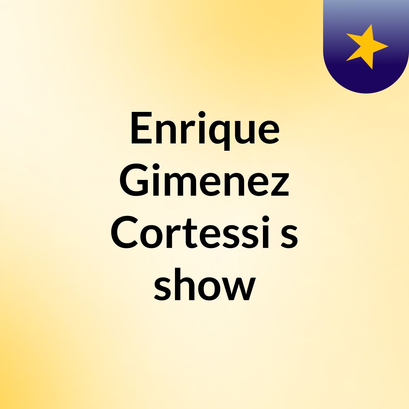 Enrique Gimenez Cortessi's show