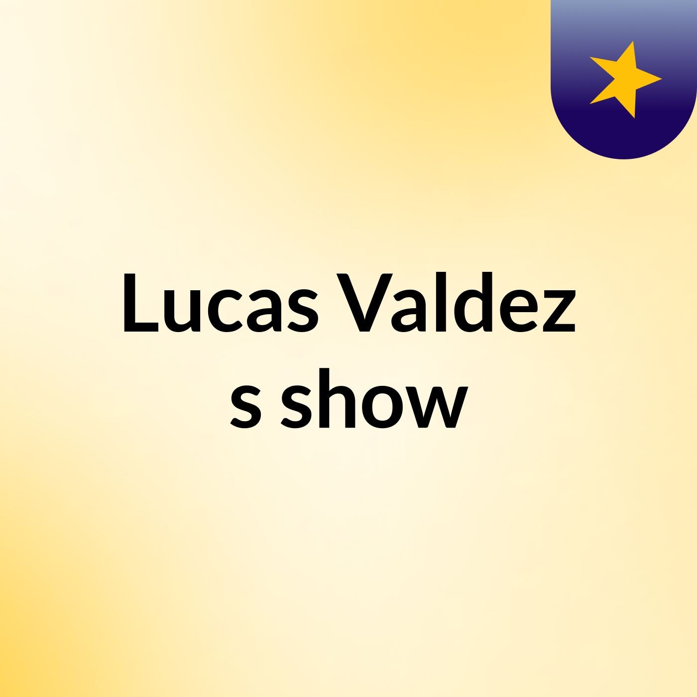 Lucas Valdez's show cover art