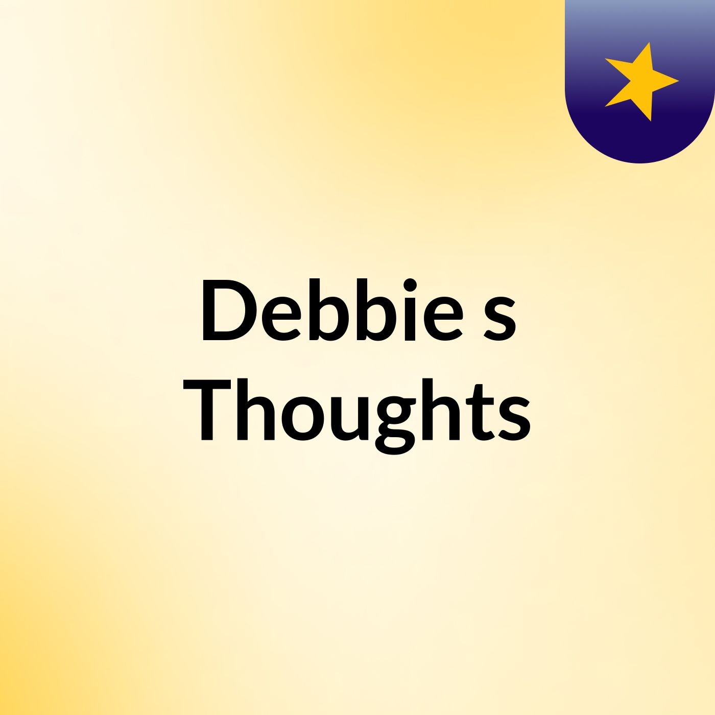 Debbie's Thoughts