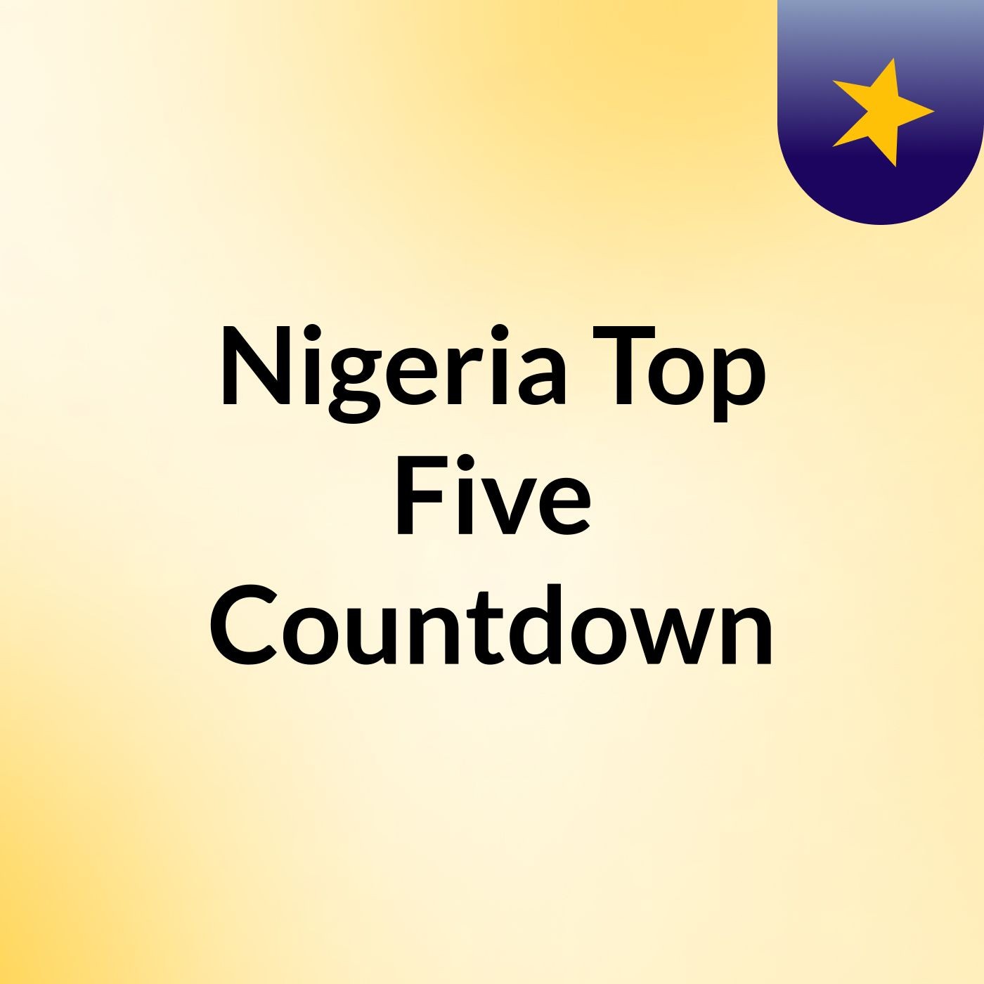 Nigeria Top Five Countdown