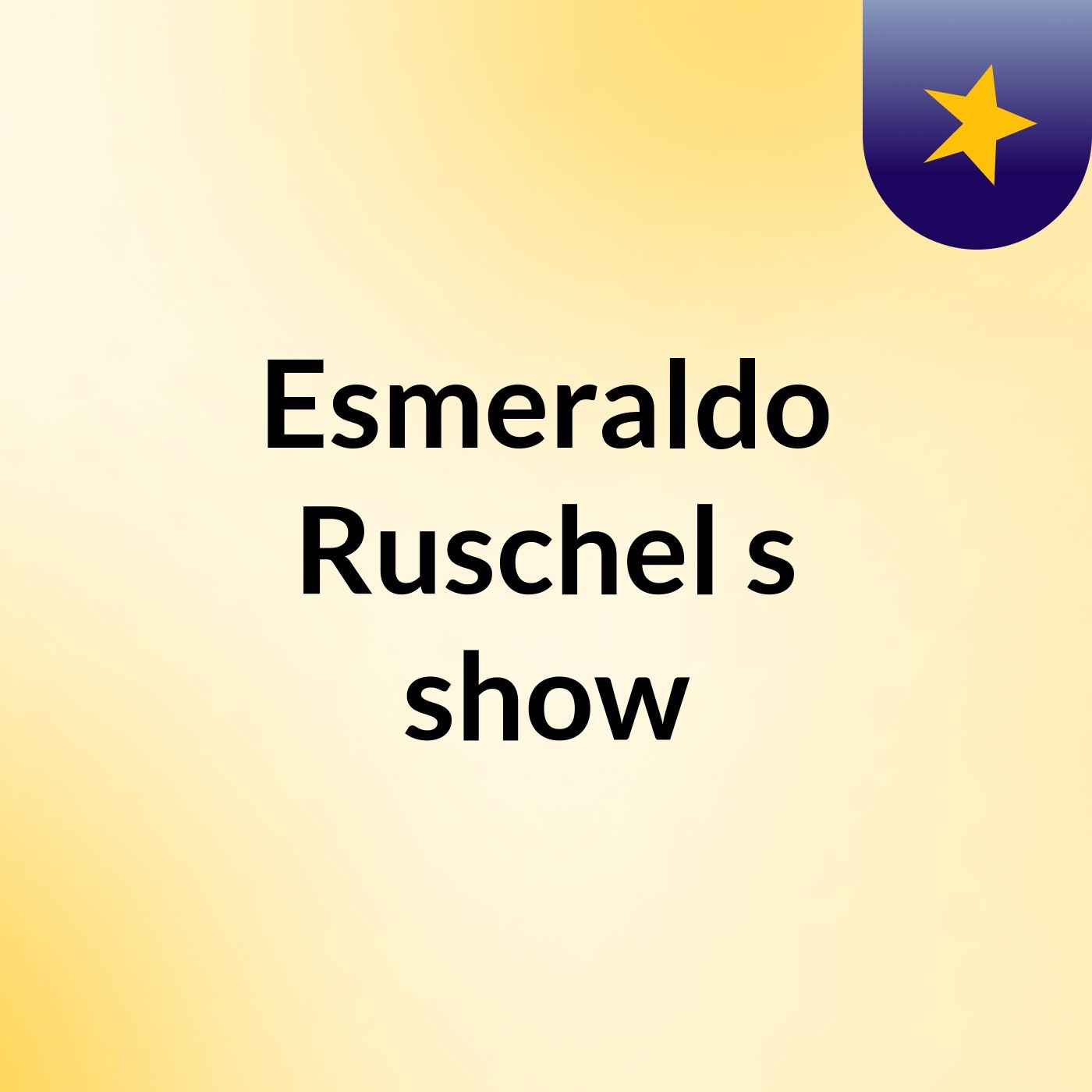 Esmeraldo Ruschel's show