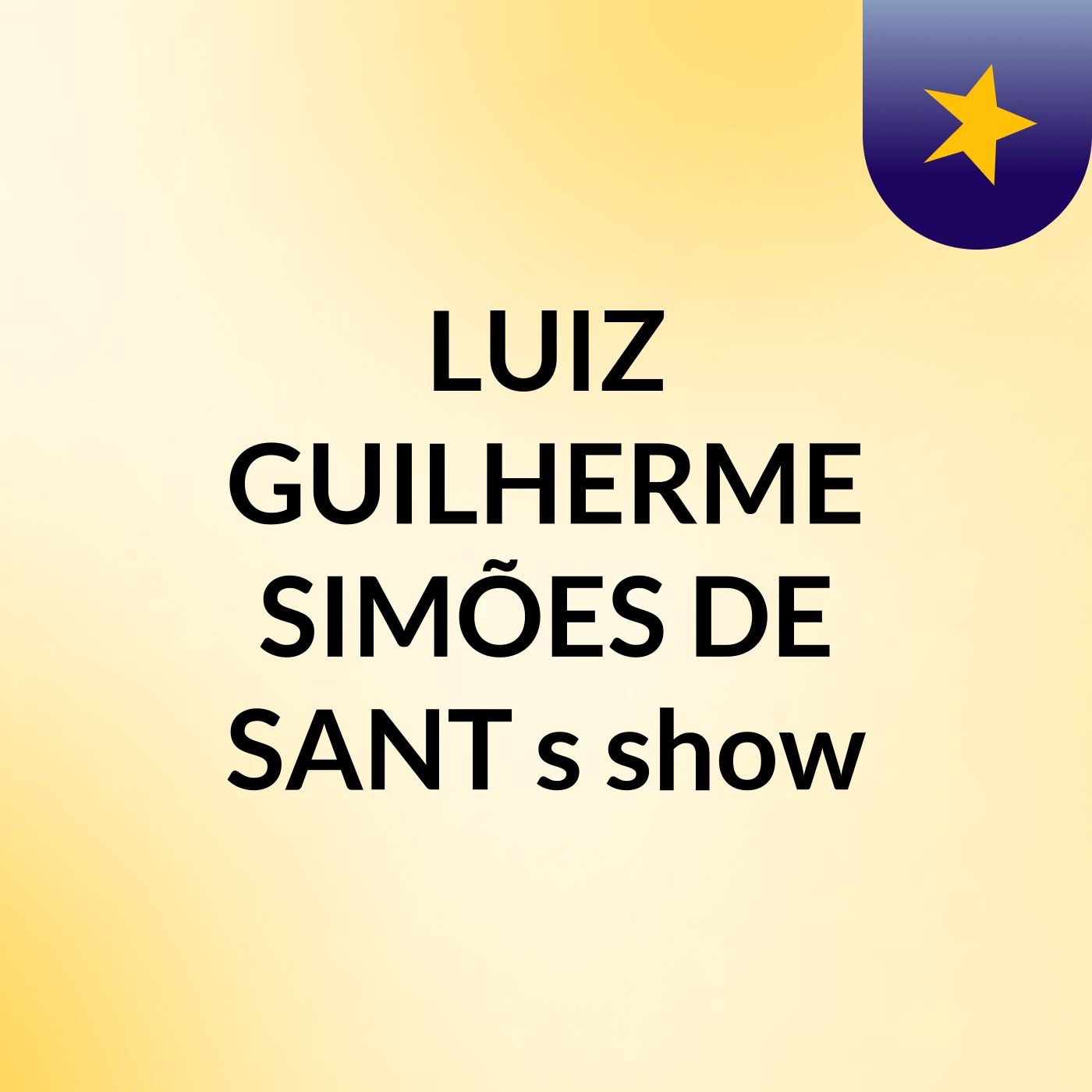LUIZ GUILHERME SIMÕES DE SANT''s show