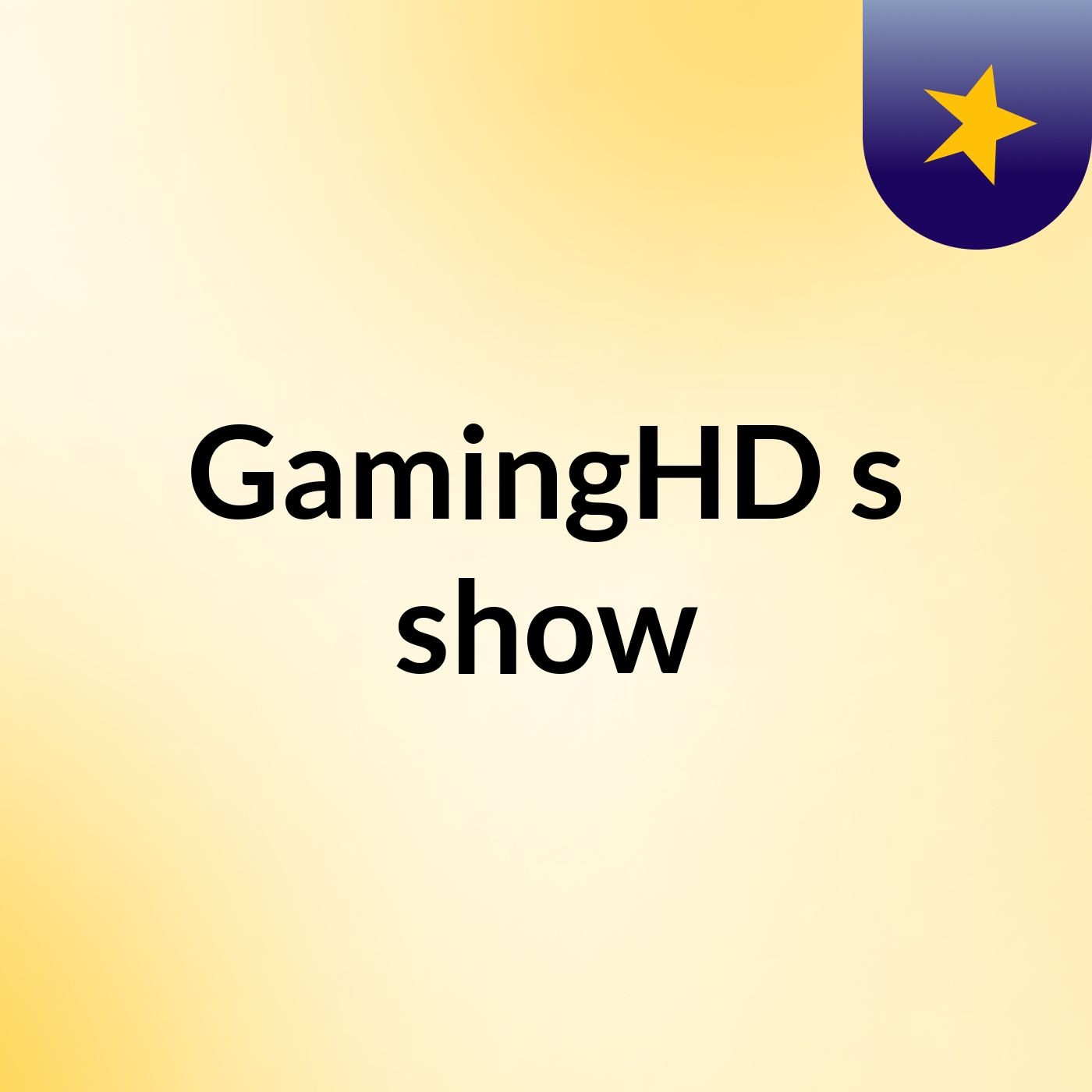 GamingHD's show