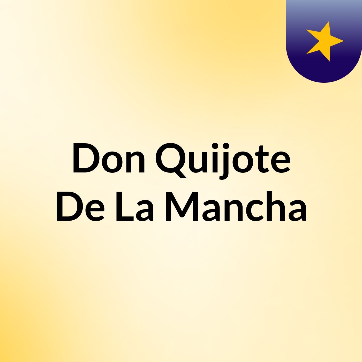 Don Quijote De La Mancha