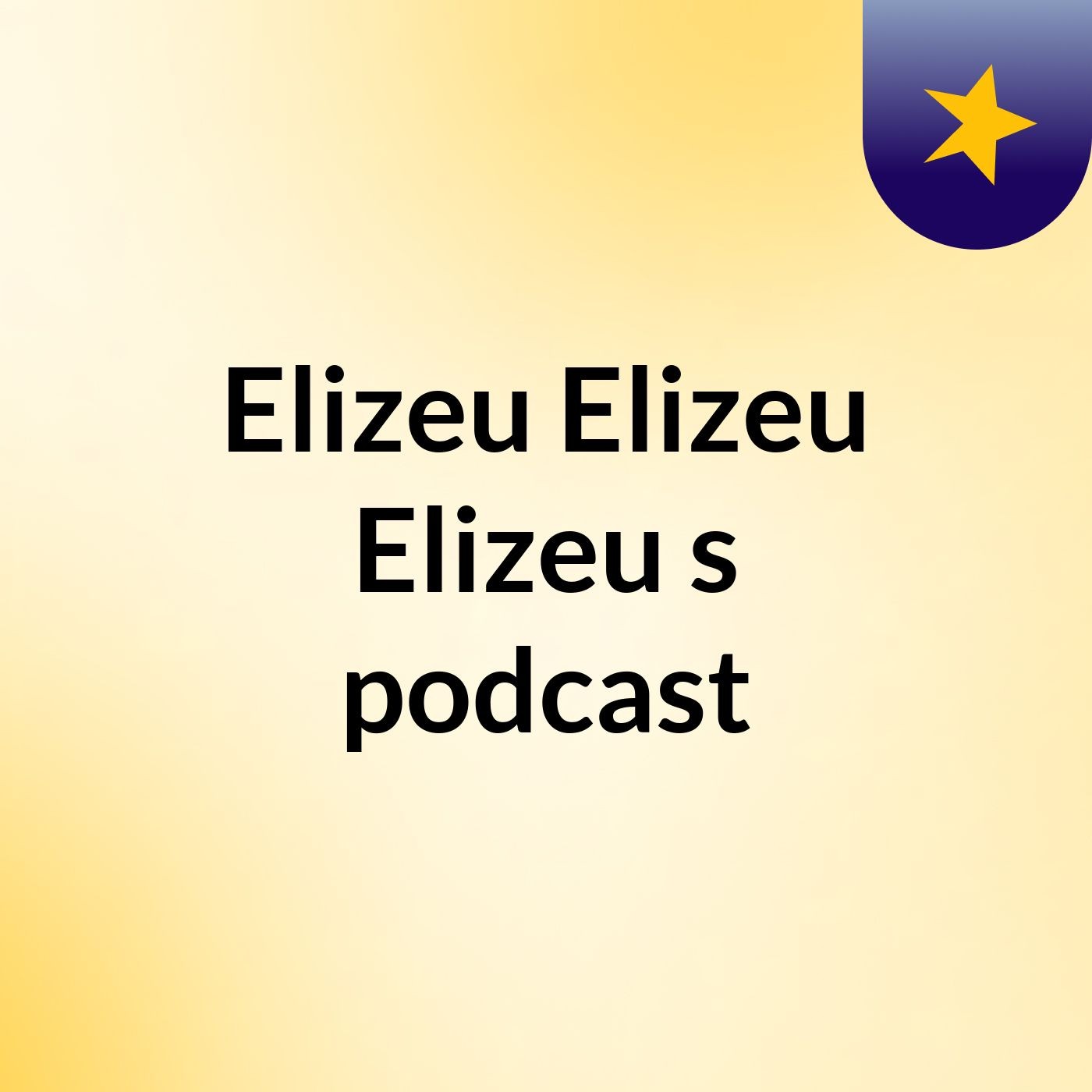 Episódio 4 - Elizeu Elizeu Elizeu's podcast