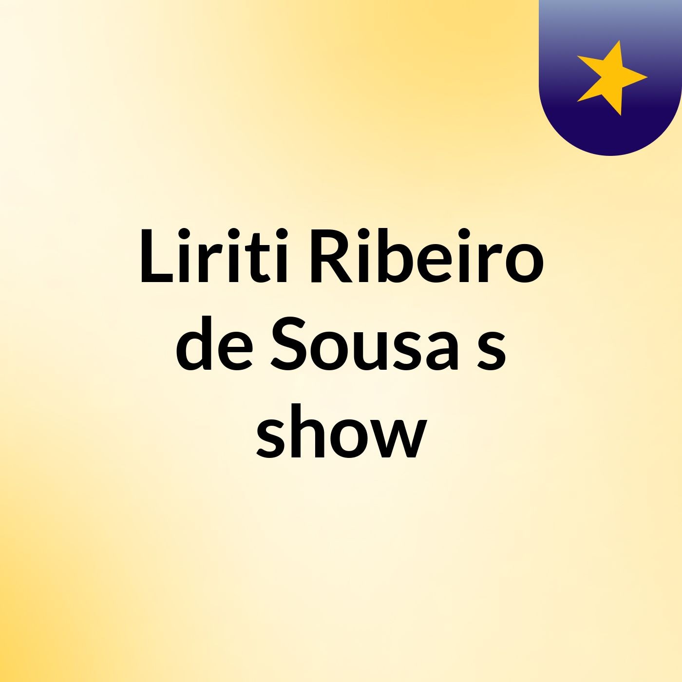 Liriti Ribeiro de Sousa's show