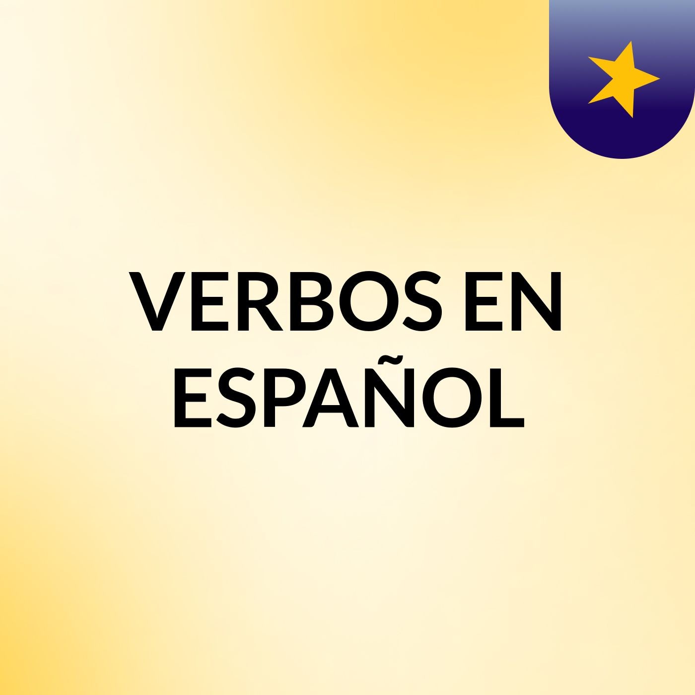 VERBOS EN ESPAÑOL