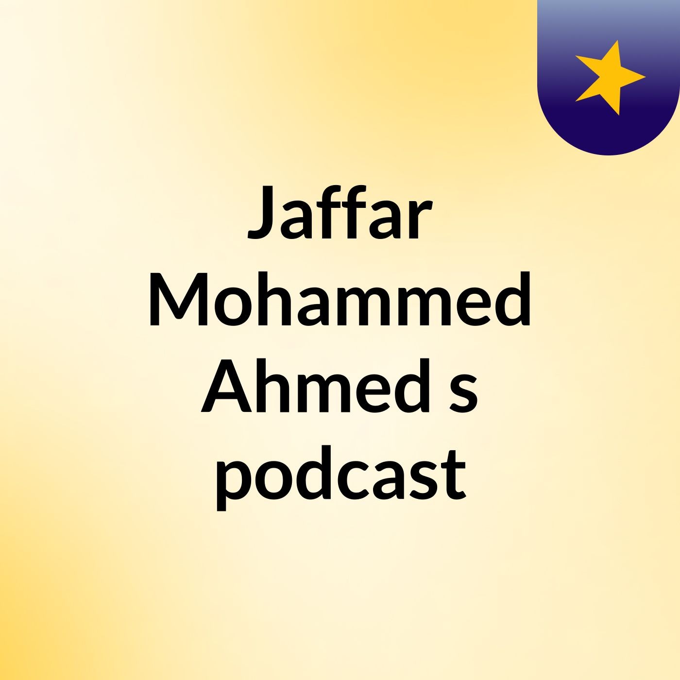 Jaffar Mohammed Ahmed's podcast