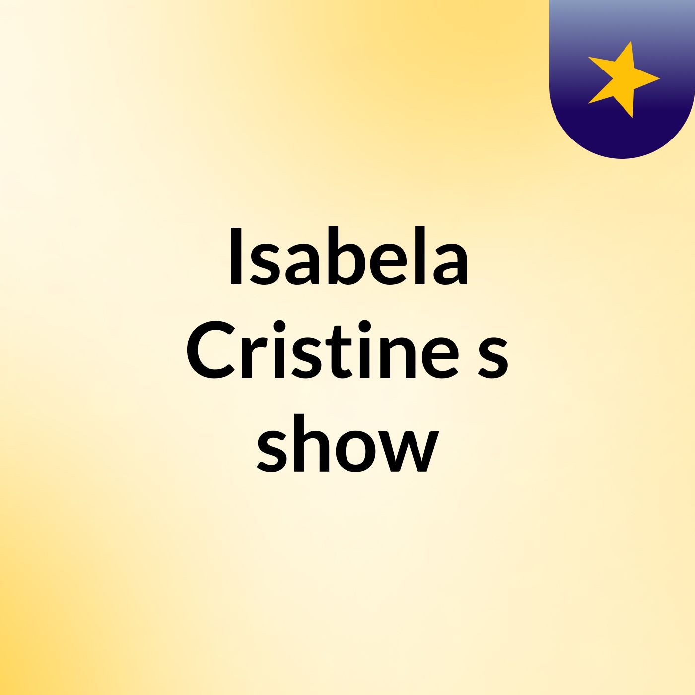 Isabela Cristine's show
