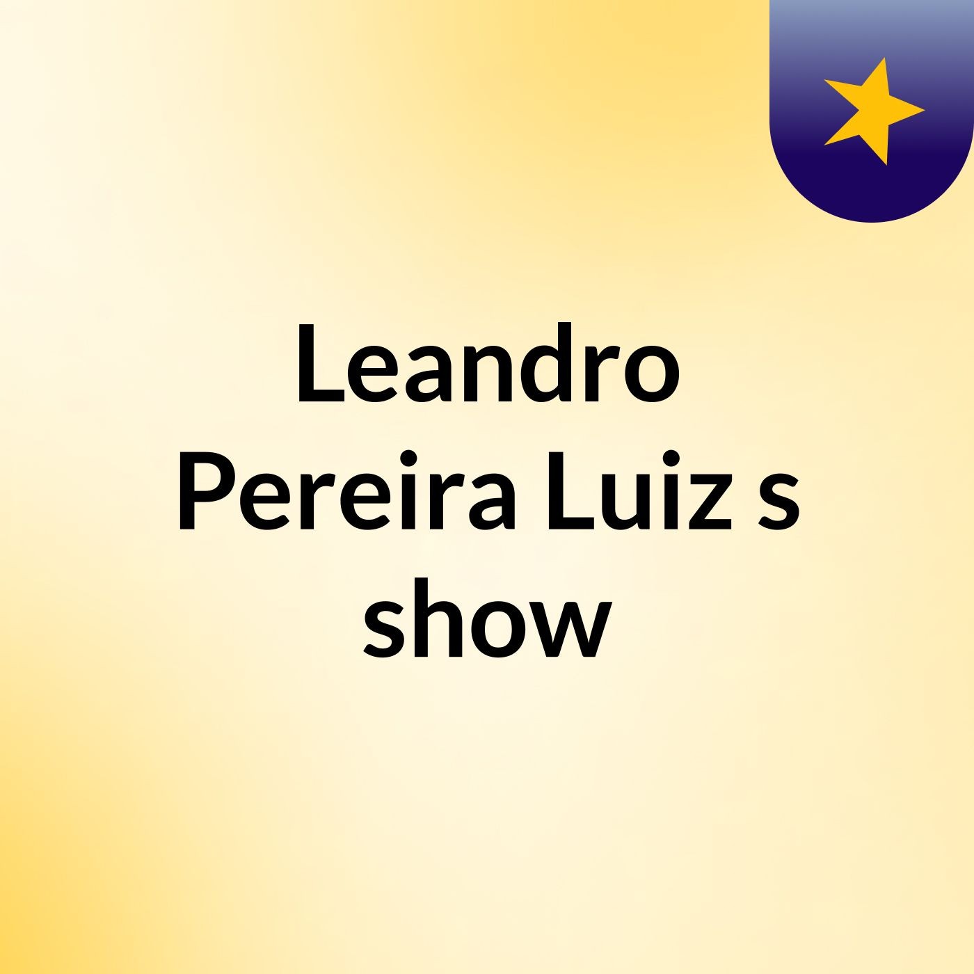 Leandro Pereira Luiz's show