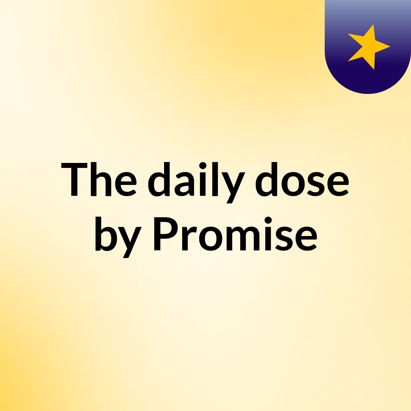 The daily dose by Promise podcast artwork