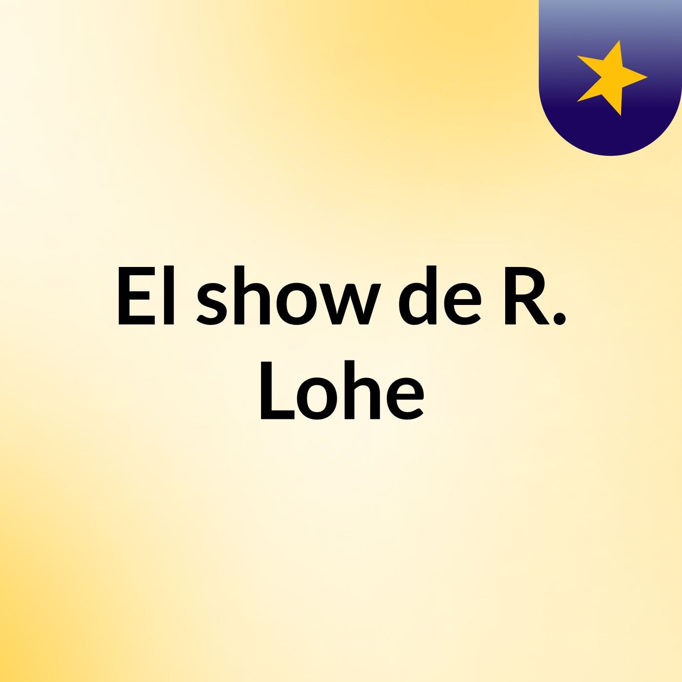 El show de R. Lohe