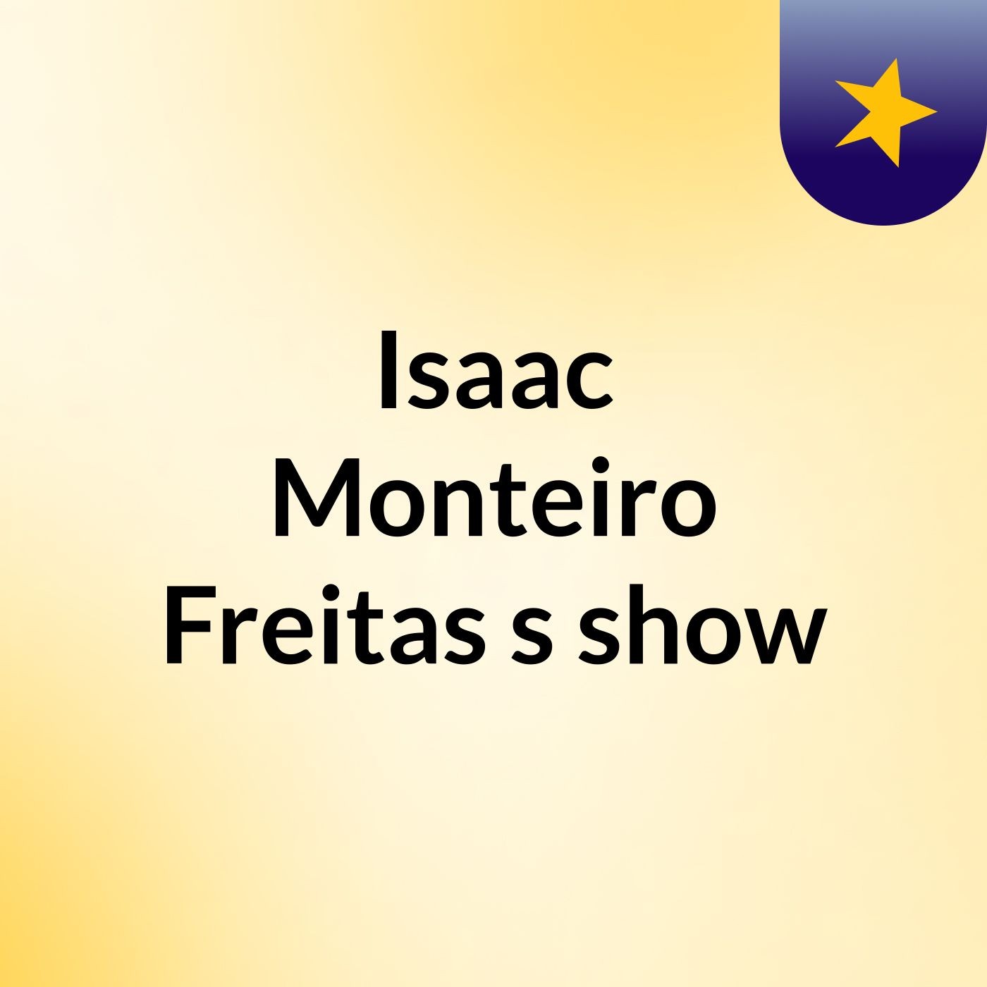 Isaac Monteiro Freitas's show