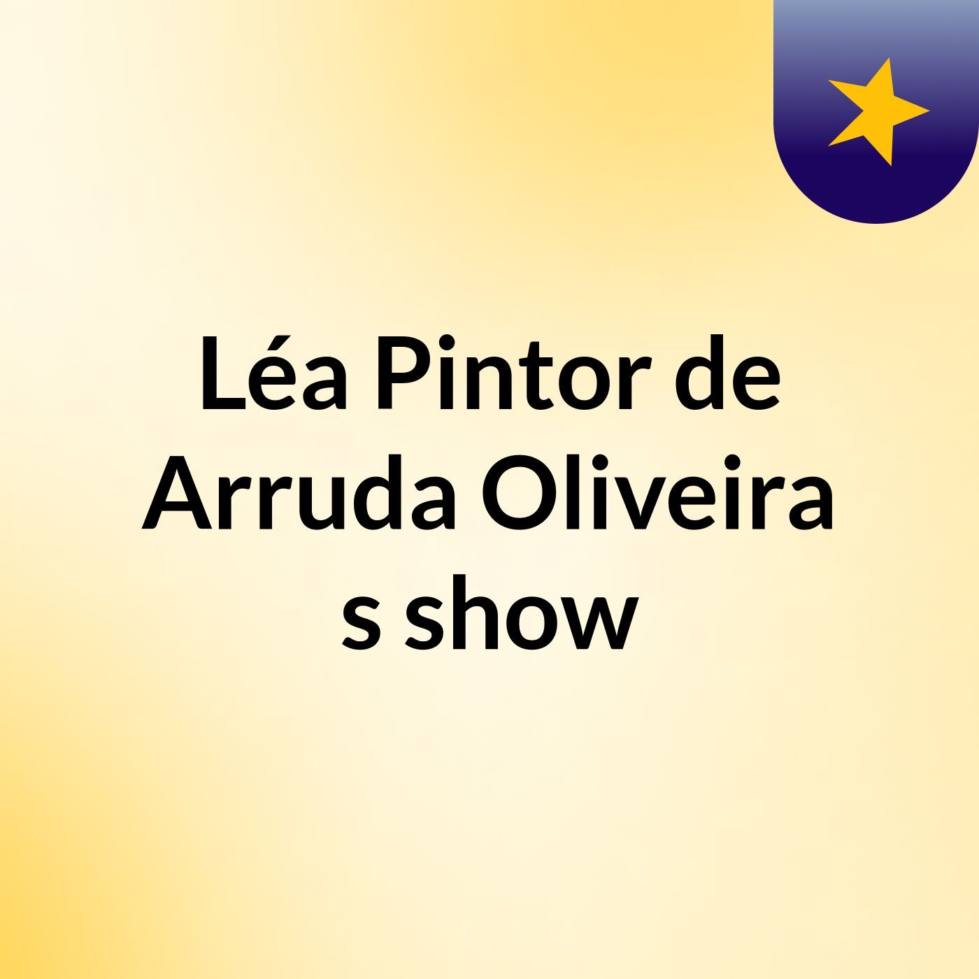 Léa Pintor de Arruda Oliveira's show