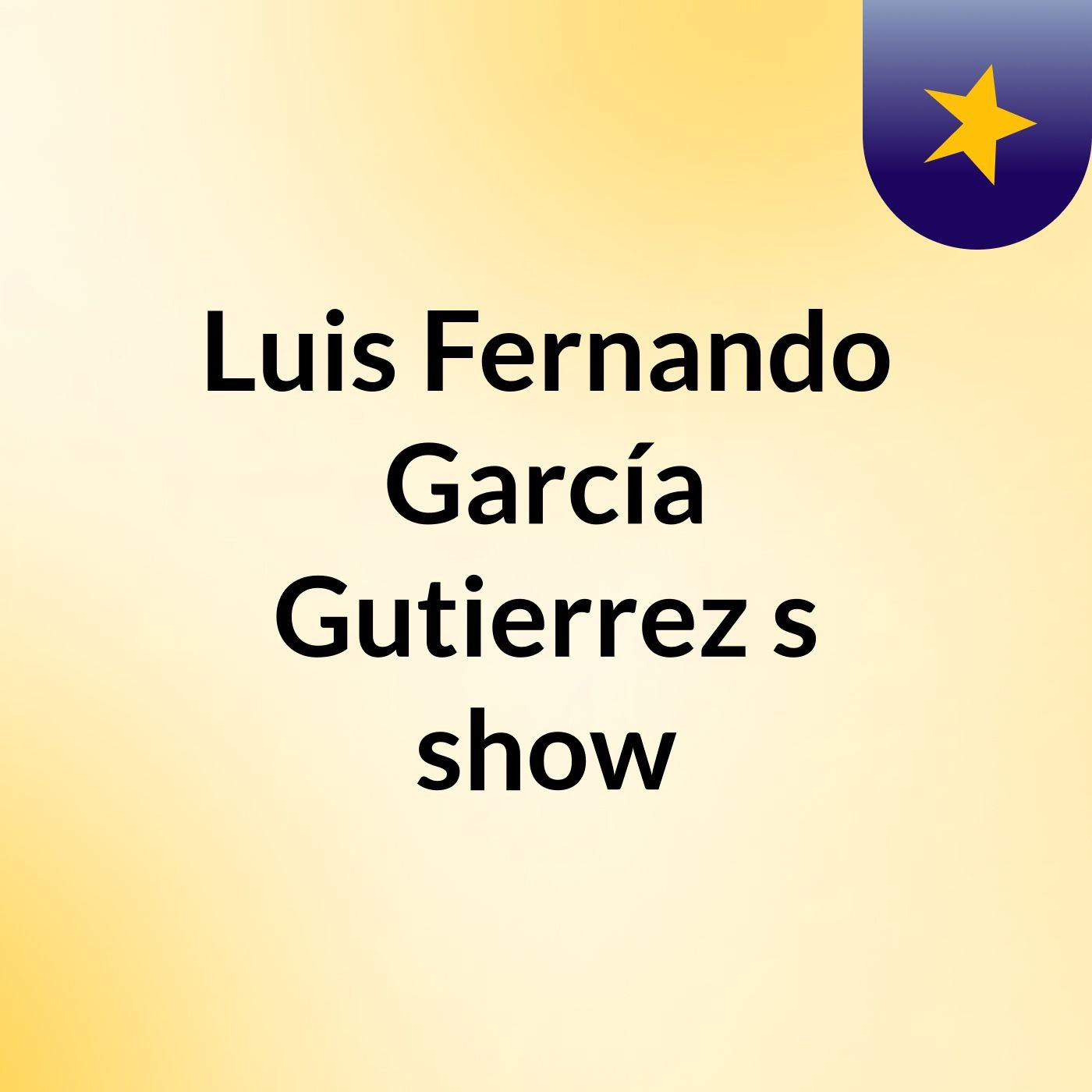 Luis Fernando García Gutierrez's show