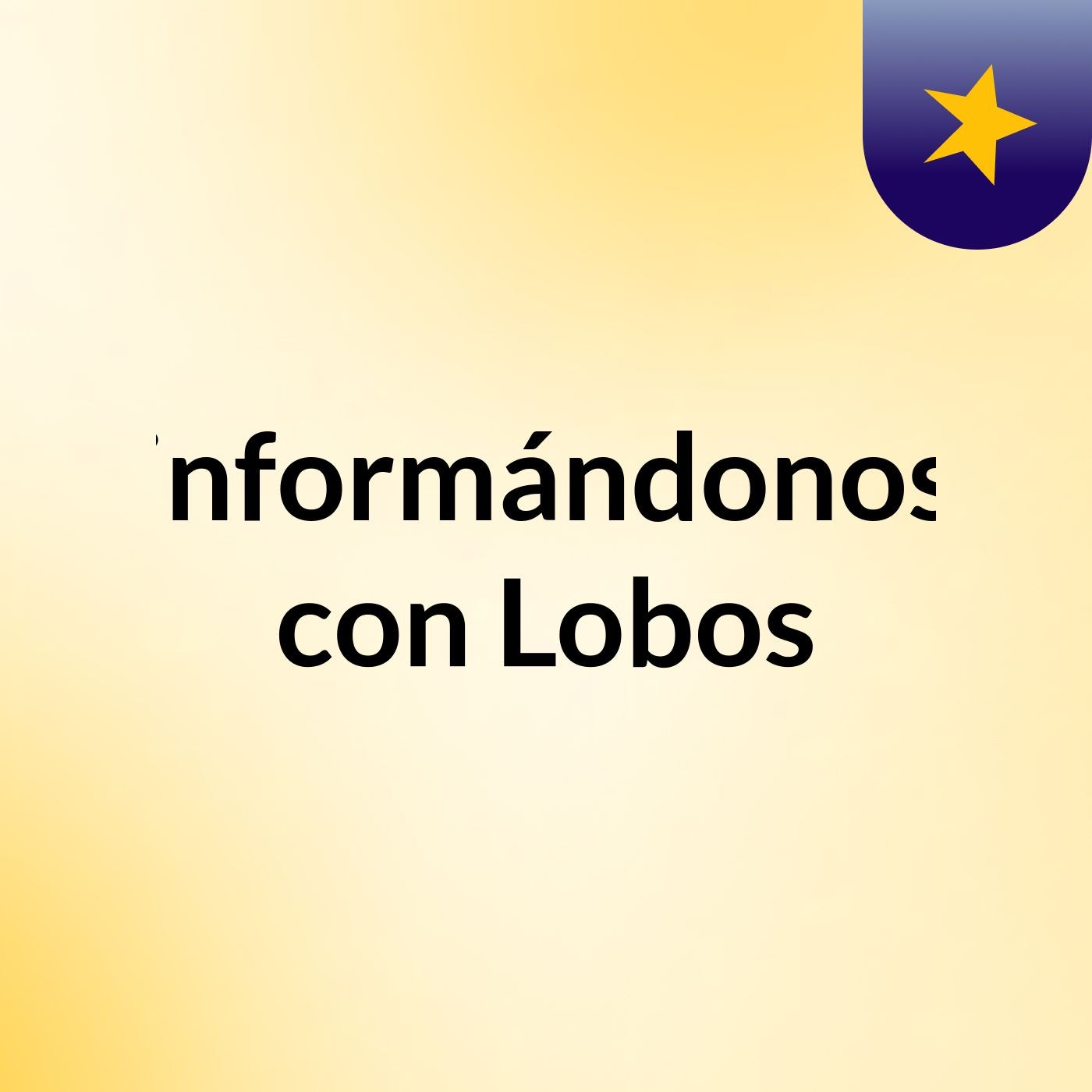 informándonos con Lobos