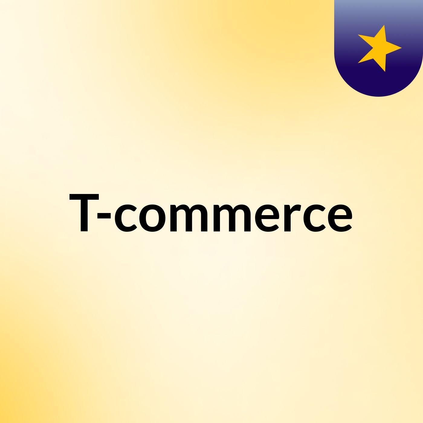T-commerce