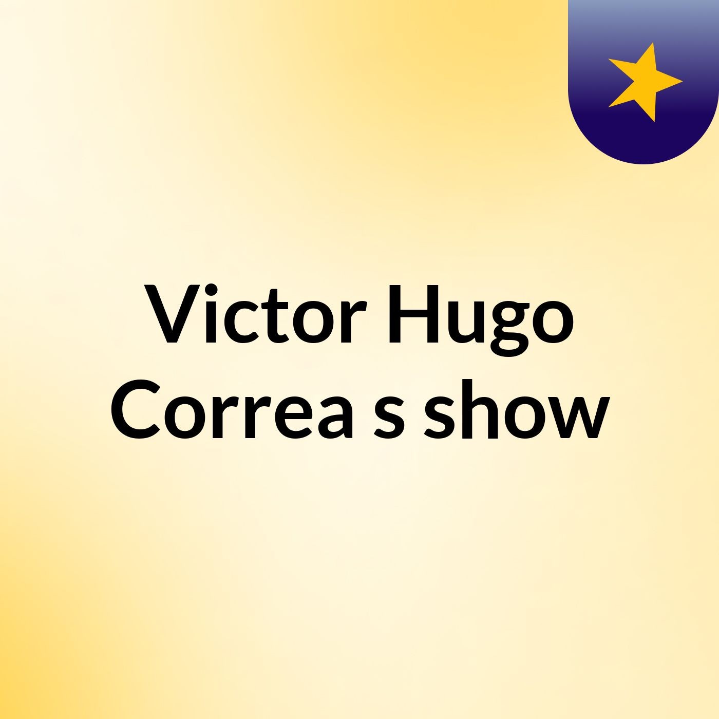 Victor Hugo Correa's show