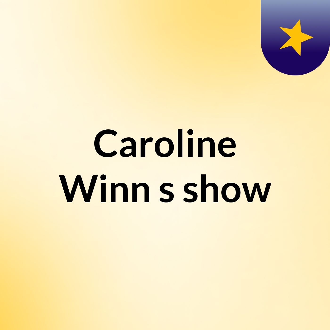 Caroline Winn's show