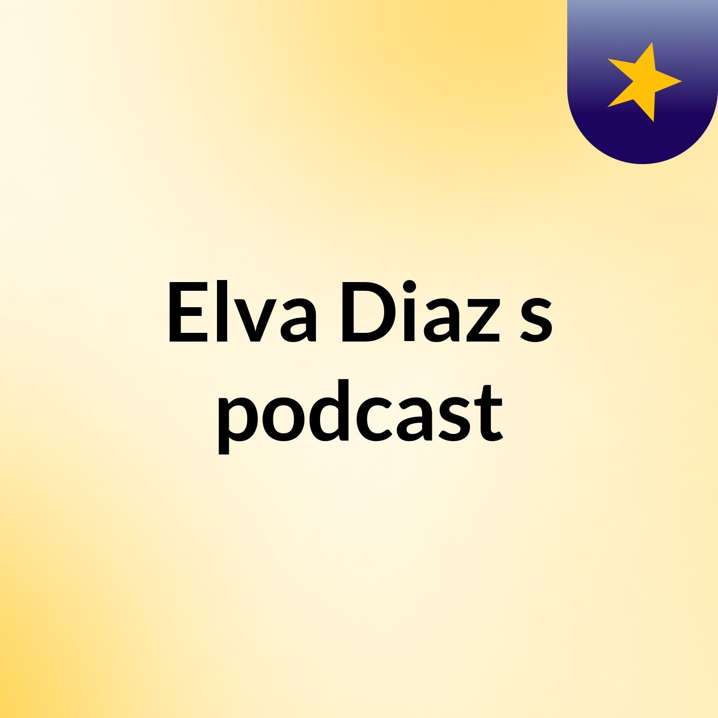 Elva Diaz's podcast