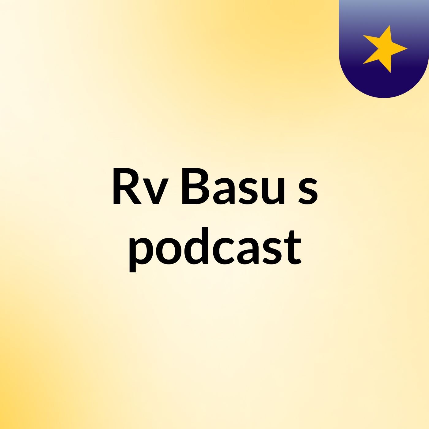 Rv Basu's podcast