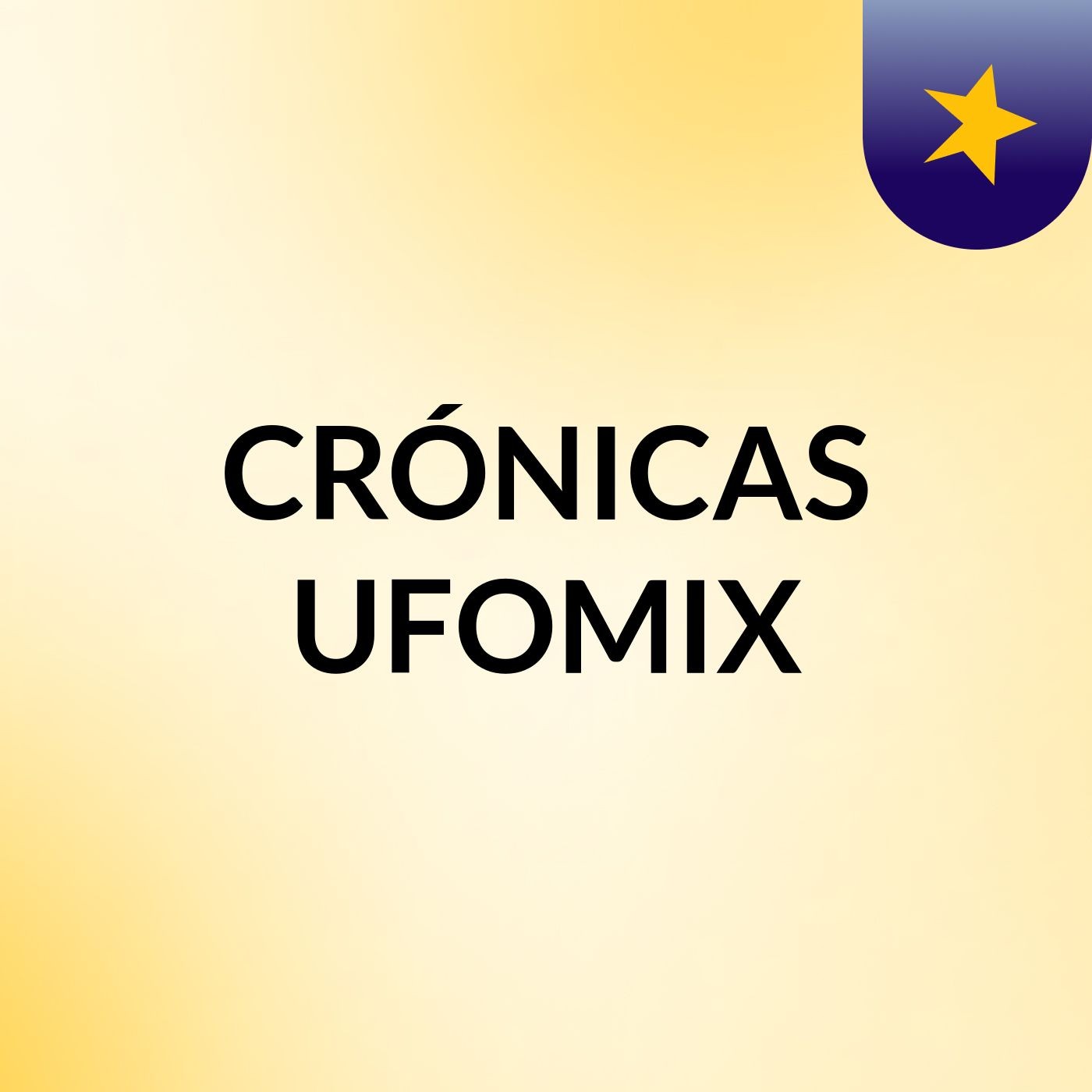 CRÓNICAS UFOMIX podcast artwork