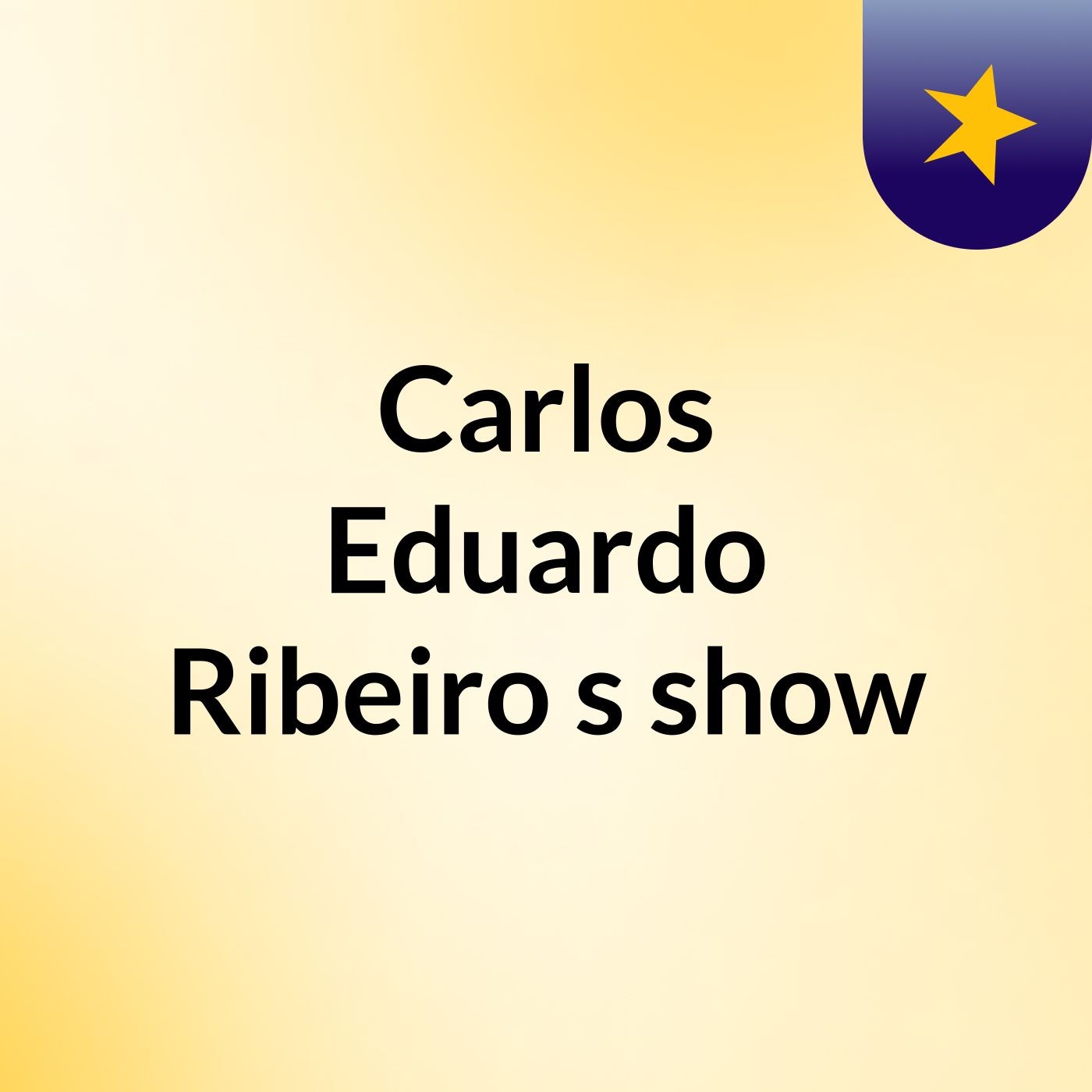 Carlos Eduardo Ribeiro's show