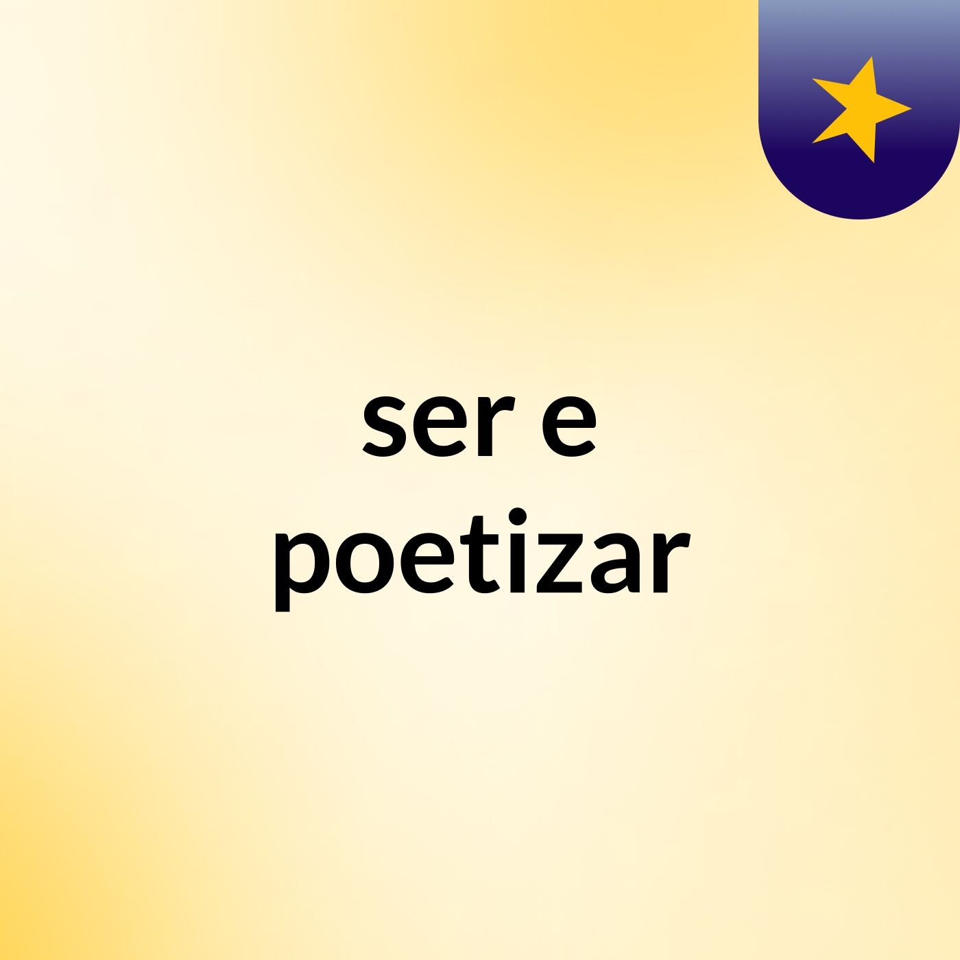ser e poetizar podcast artwork