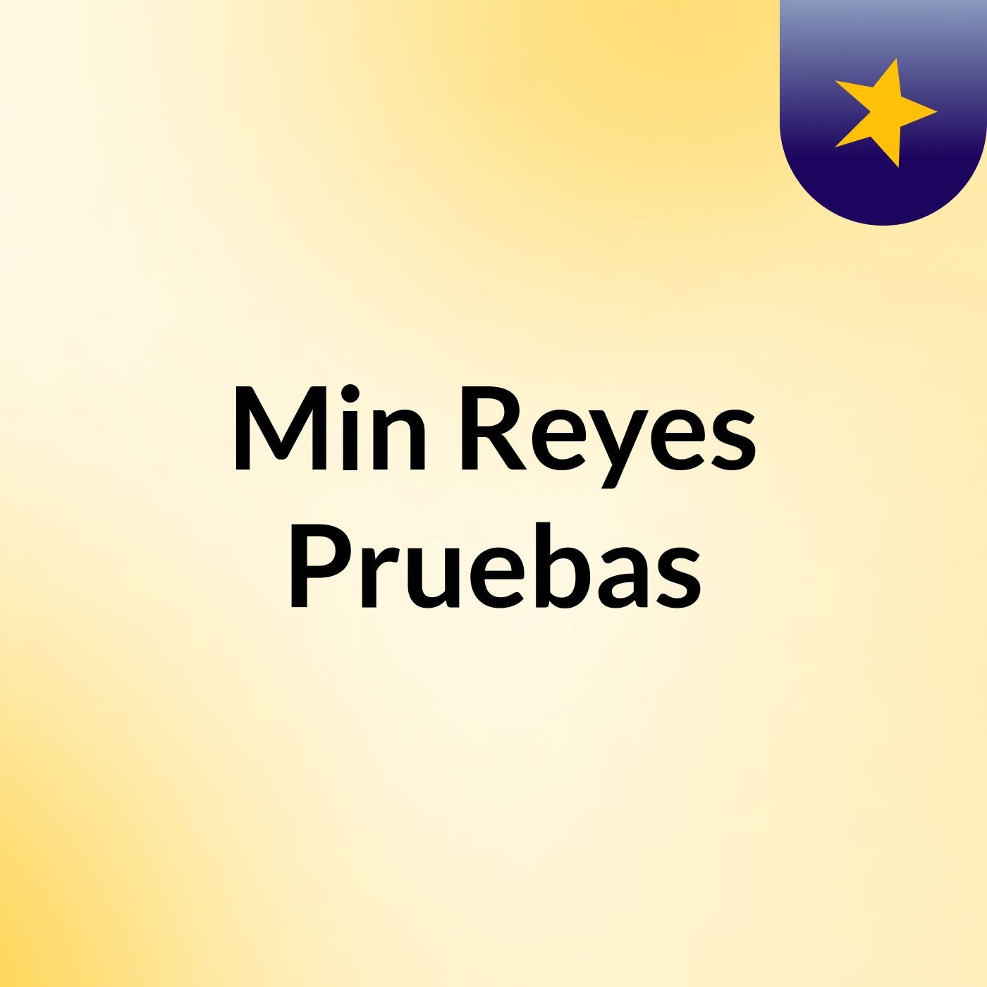 Min Reyes Pruebas