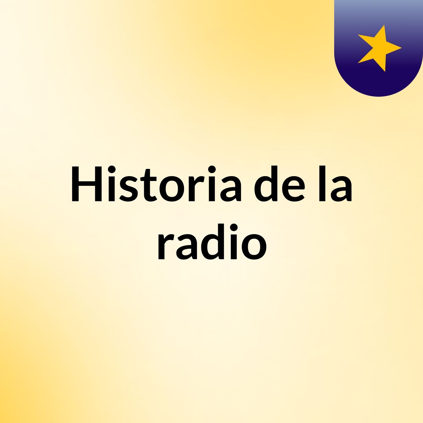 Historia de la radio