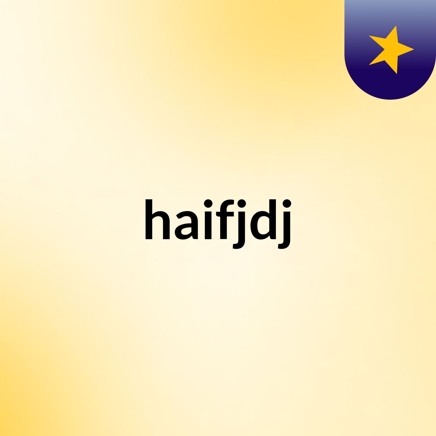 haifjdj podcast artwork